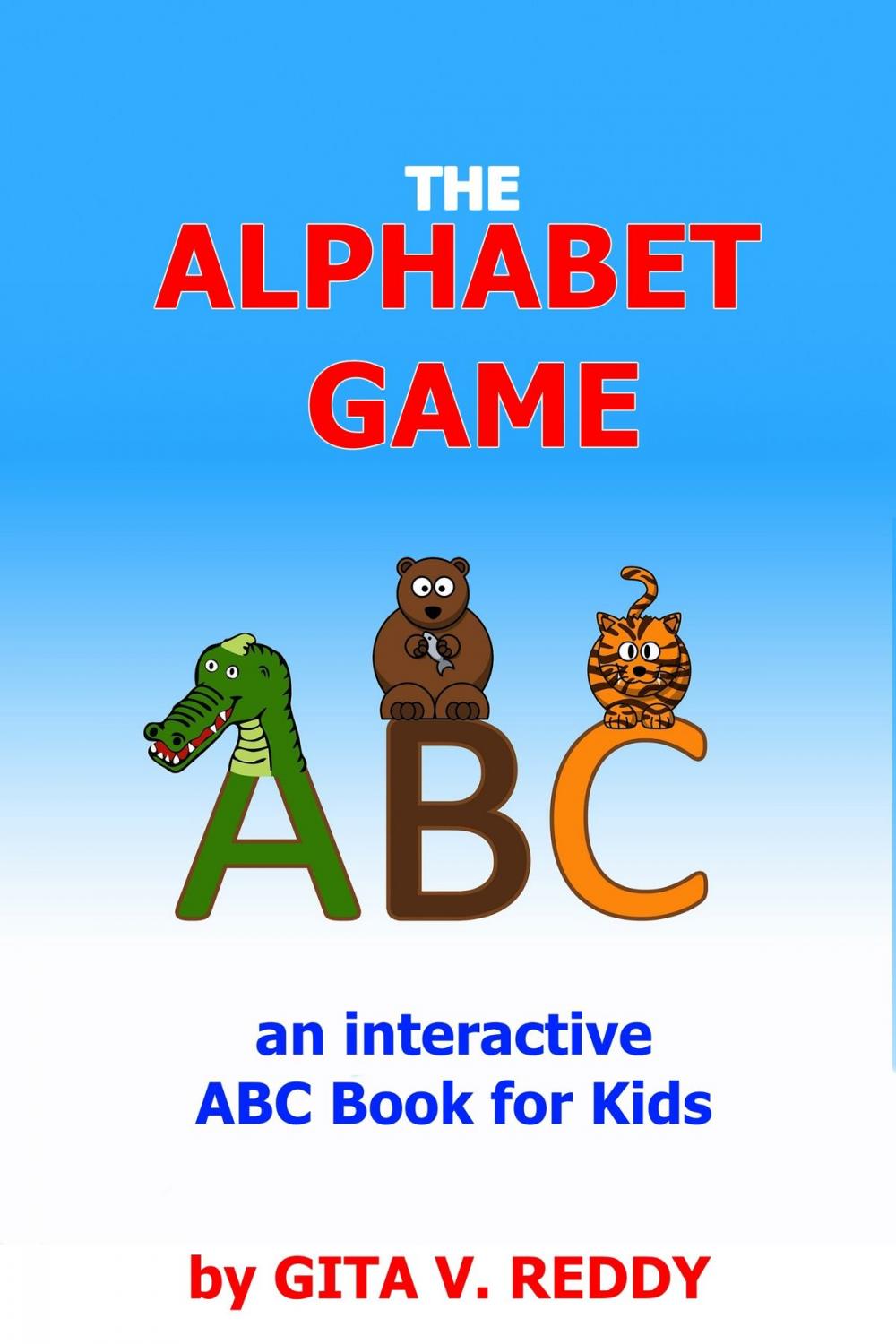 Big bigCover of The Alphabet Game (an Interactive ABC Book for Kids)