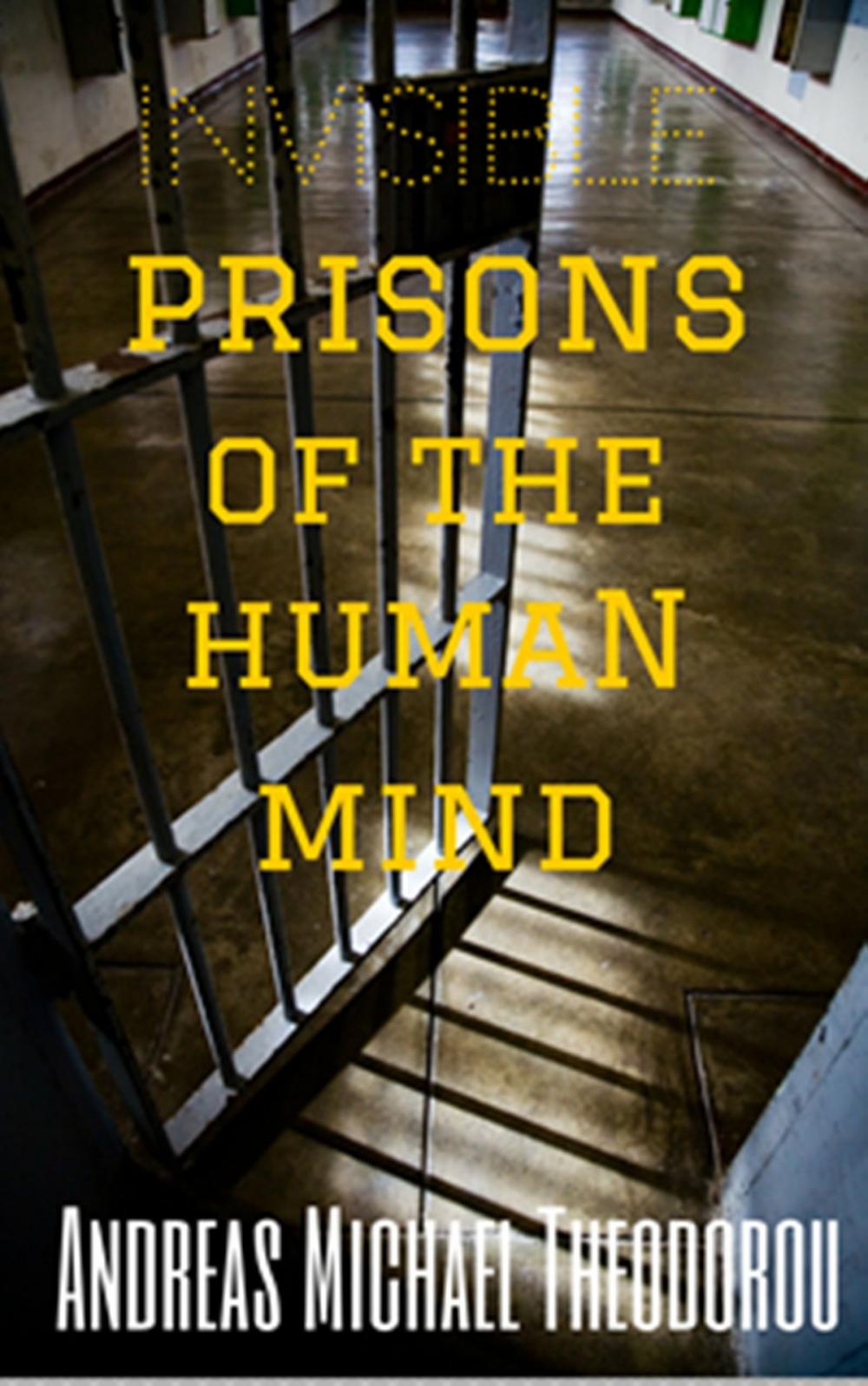 Big bigCover of Invisible Prisons Of The Human Mind