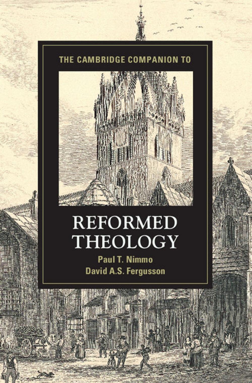 Big bigCover of The Cambridge Companion to Reformed Theology