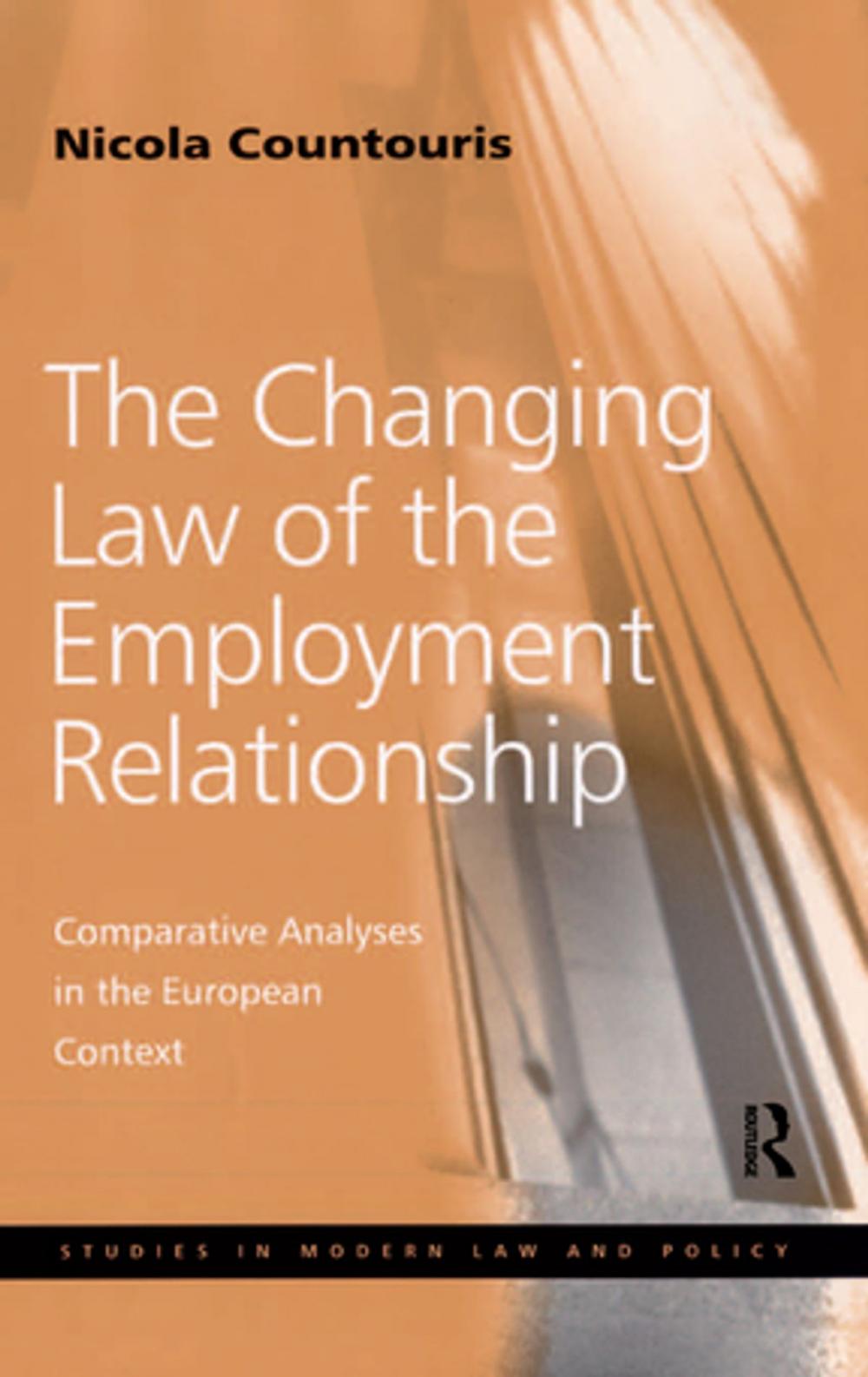 Big bigCover of The Changing Law of the Employment Relationship