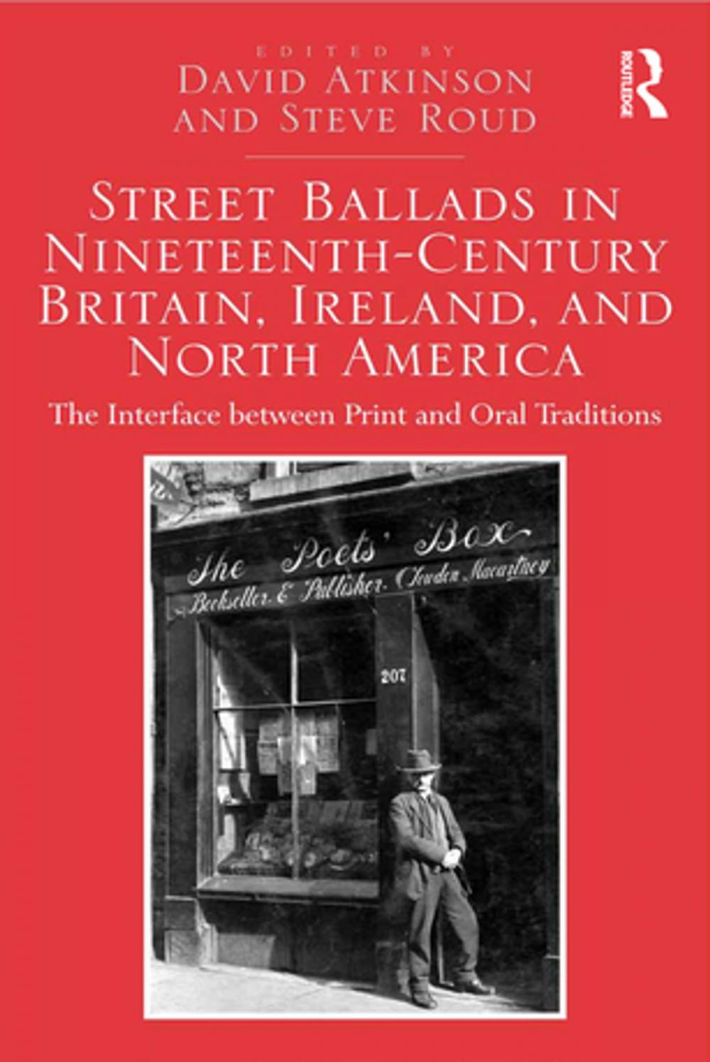 Big bigCover of Street Ballads in Nineteenth-Century Britain, Ireland, and North America