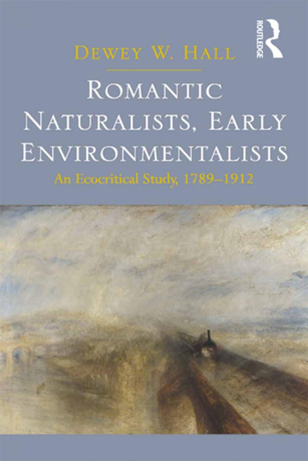 Big bigCover of Romantic Naturalists, Early Environmentalists