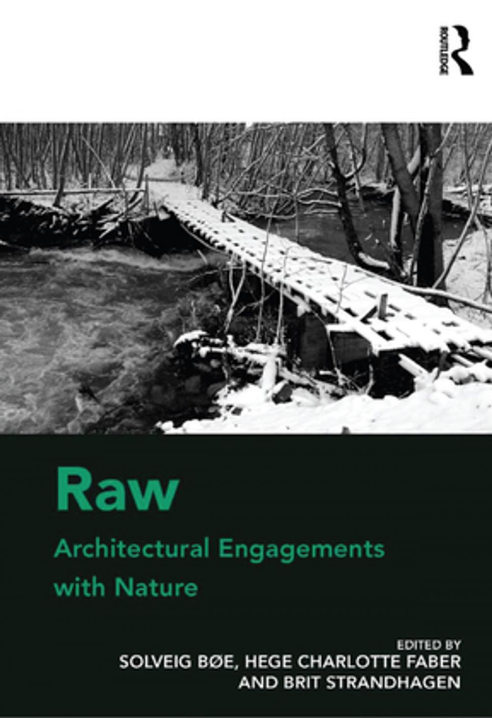 Big bigCover of Raw: Architectural Engagements with Nature