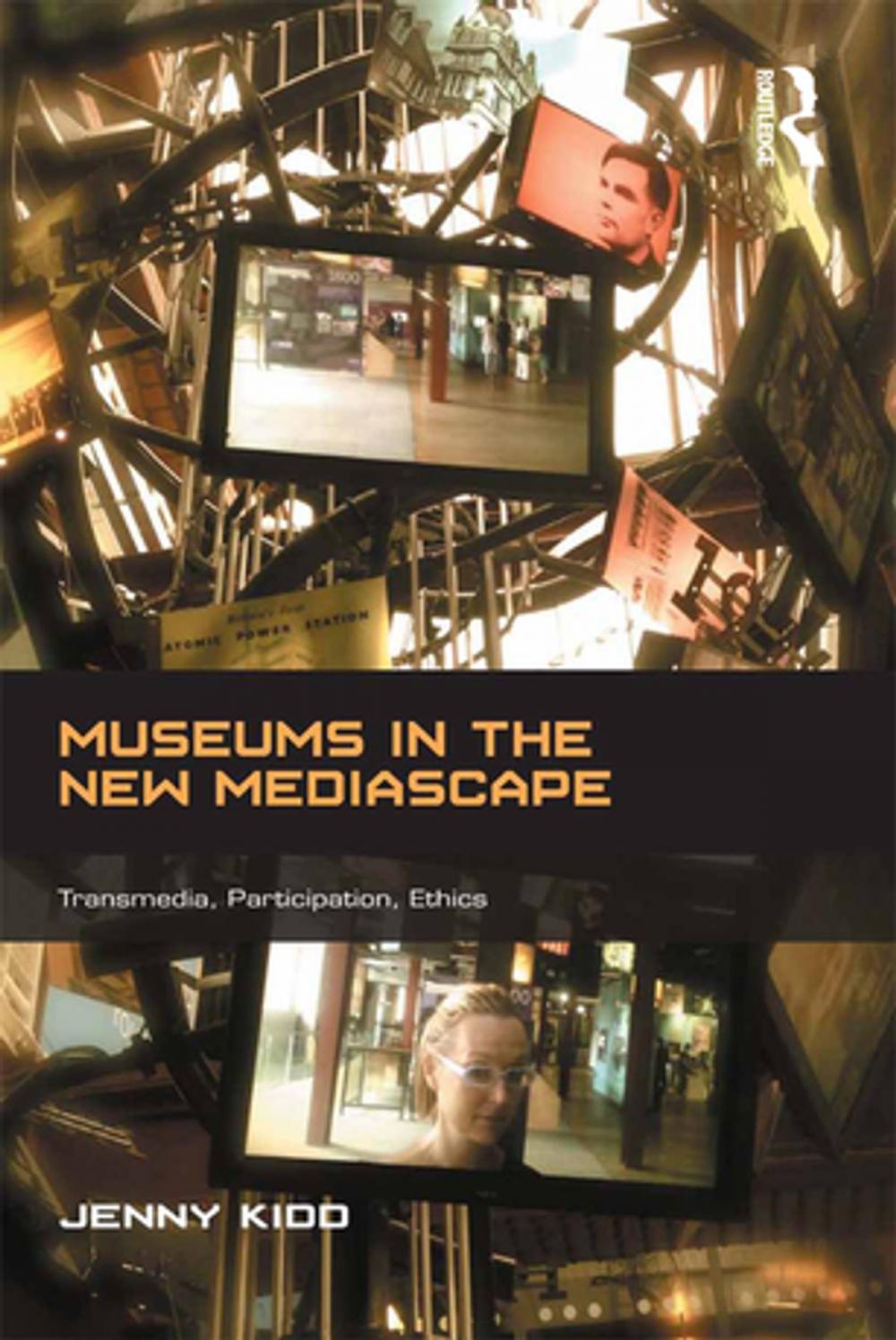 Big bigCover of Museums in the New Mediascape