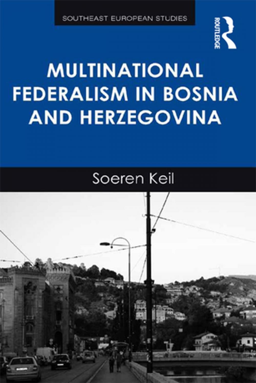 Big bigCover of Multinational Federalism in Bosnia and Herzegovina