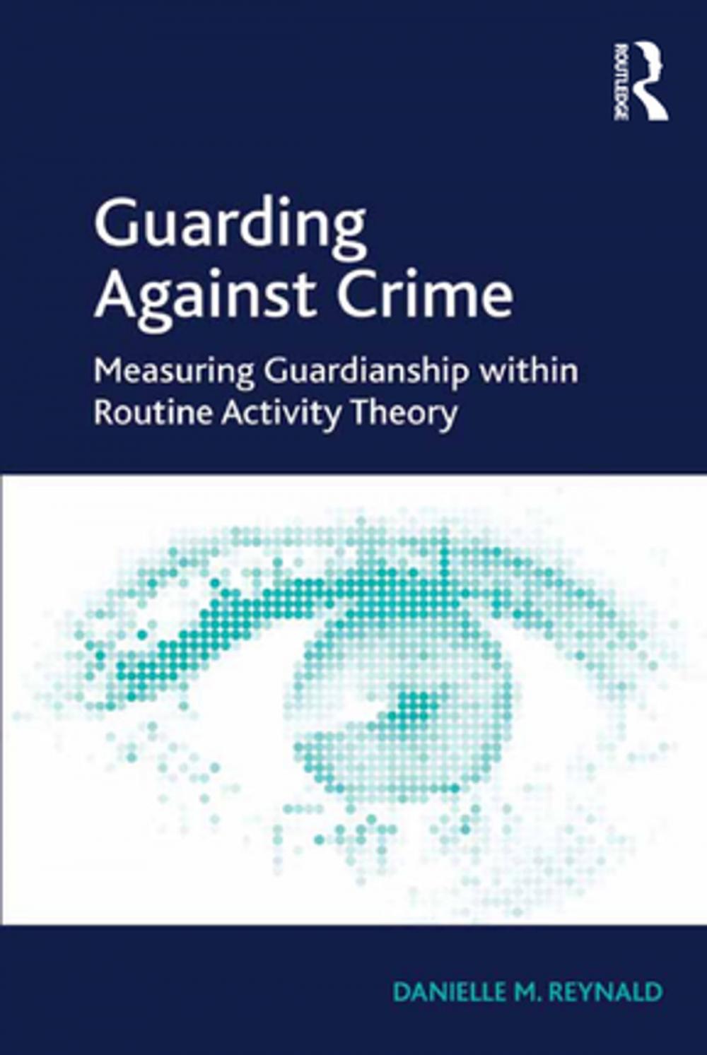 Big bigCover of Guarding Against Crime