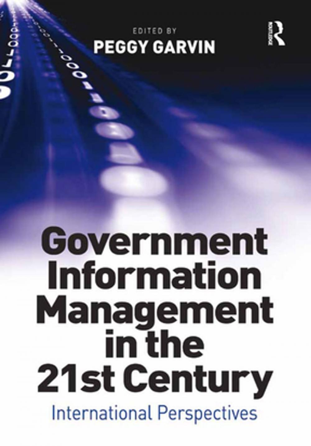 Big bigCover of Government Information Management in the 21st Century