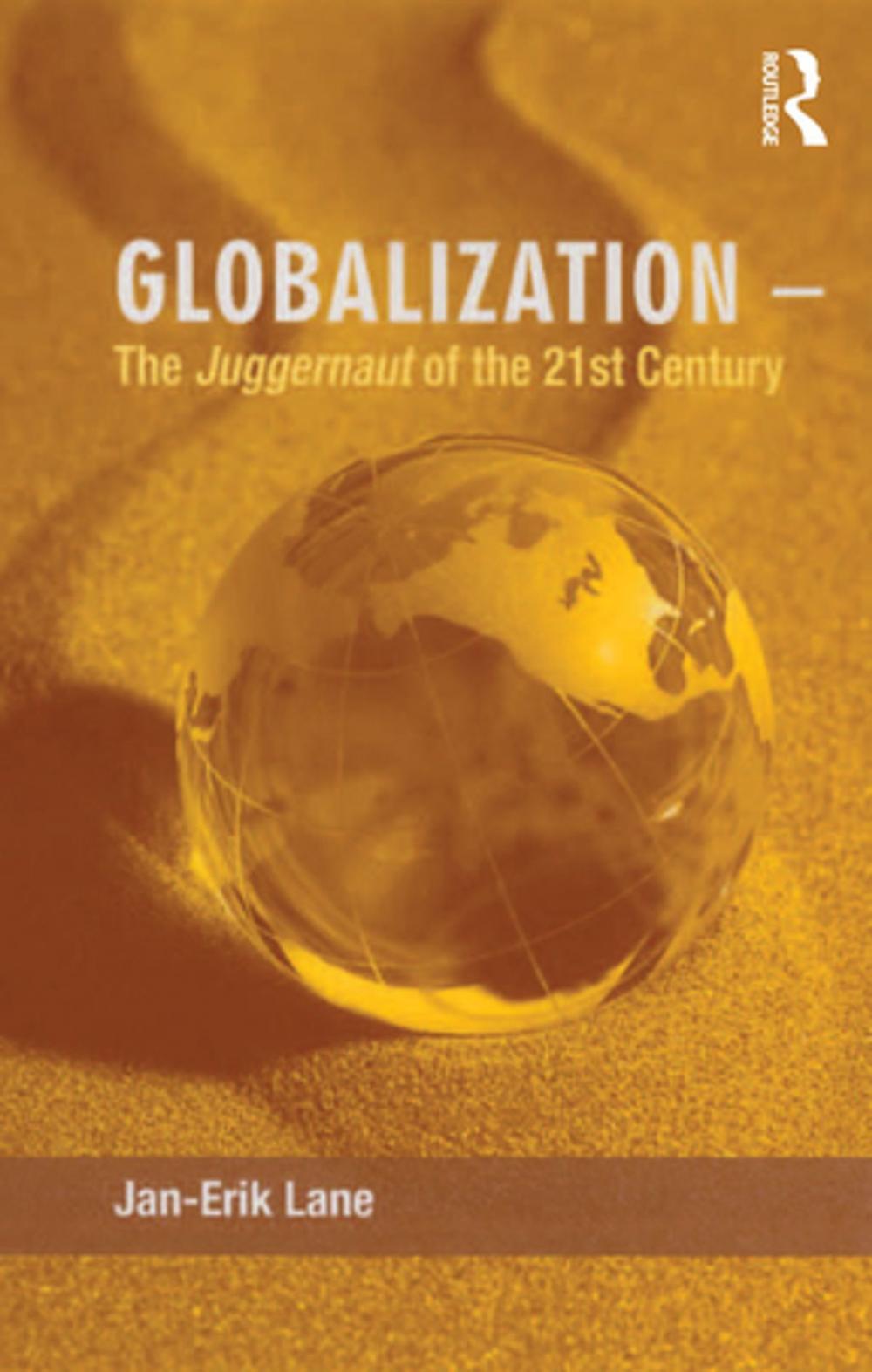 Big bigCover of Globalization – The Juggernaut of the 21st Century