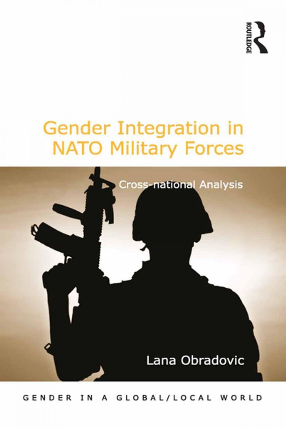 Big bigCover of Gender Integration in NATO Military Forces