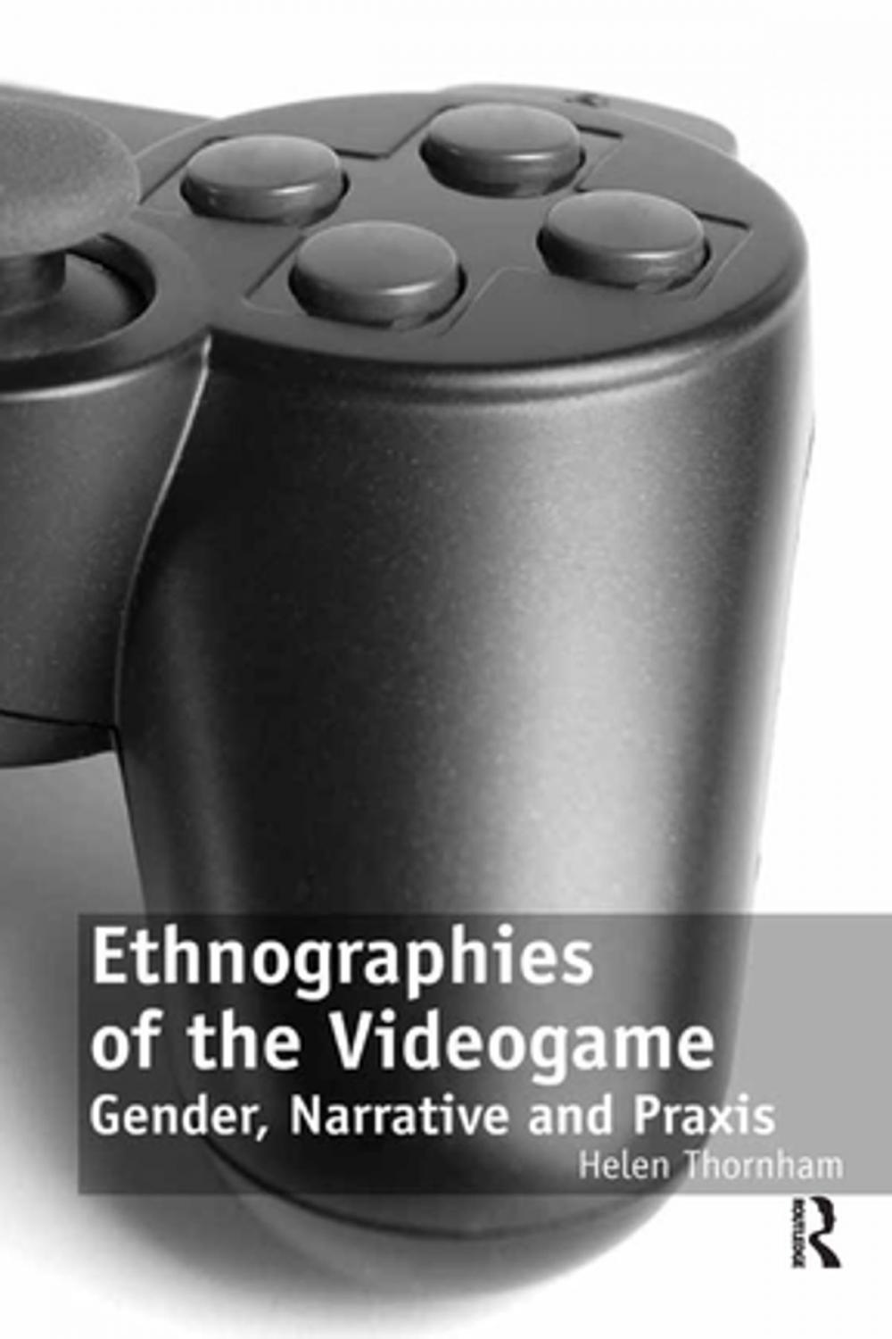 Big bigCover of Ethnographies of the Videogame