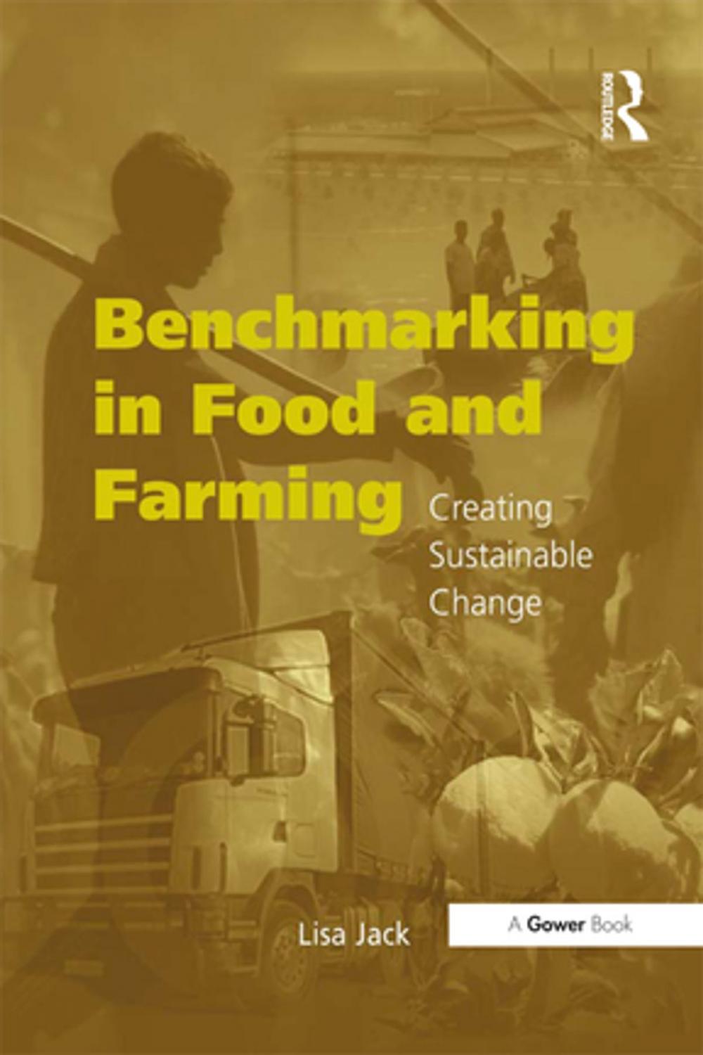 Big bigCover of Benchmarking in Food and Farming