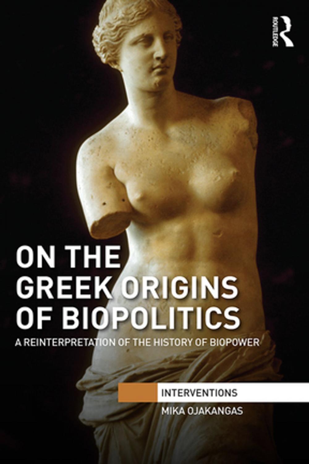 Big bigCover of On the Greek Origins of Biopolitics