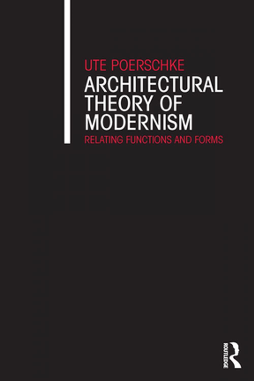 Big bigCover of Architectural Theory of Modernism