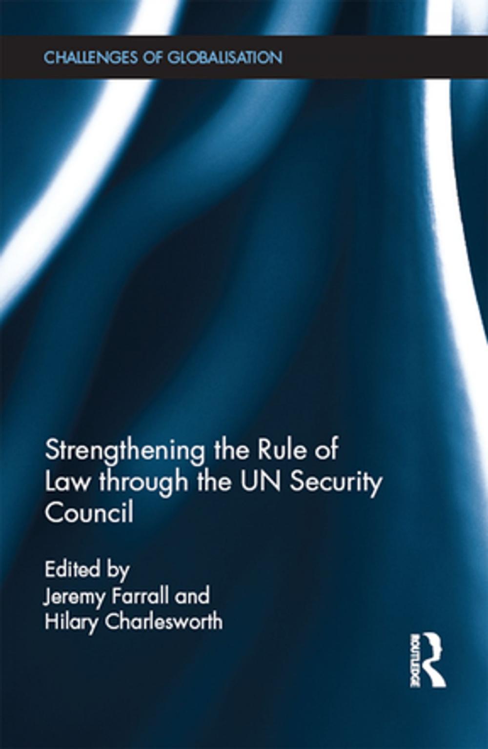 Big bigCover of Strengthening the Rule of Law through the UN Security Council