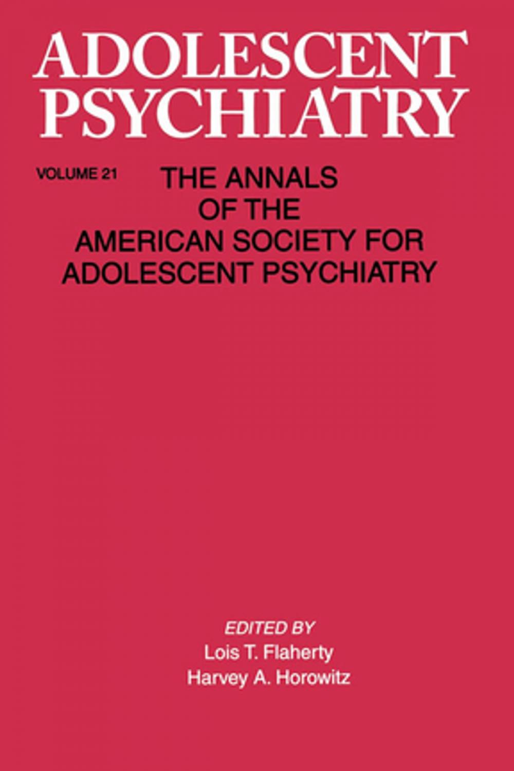 Big bigCover of Adolescent Psychiatry, V. 21
