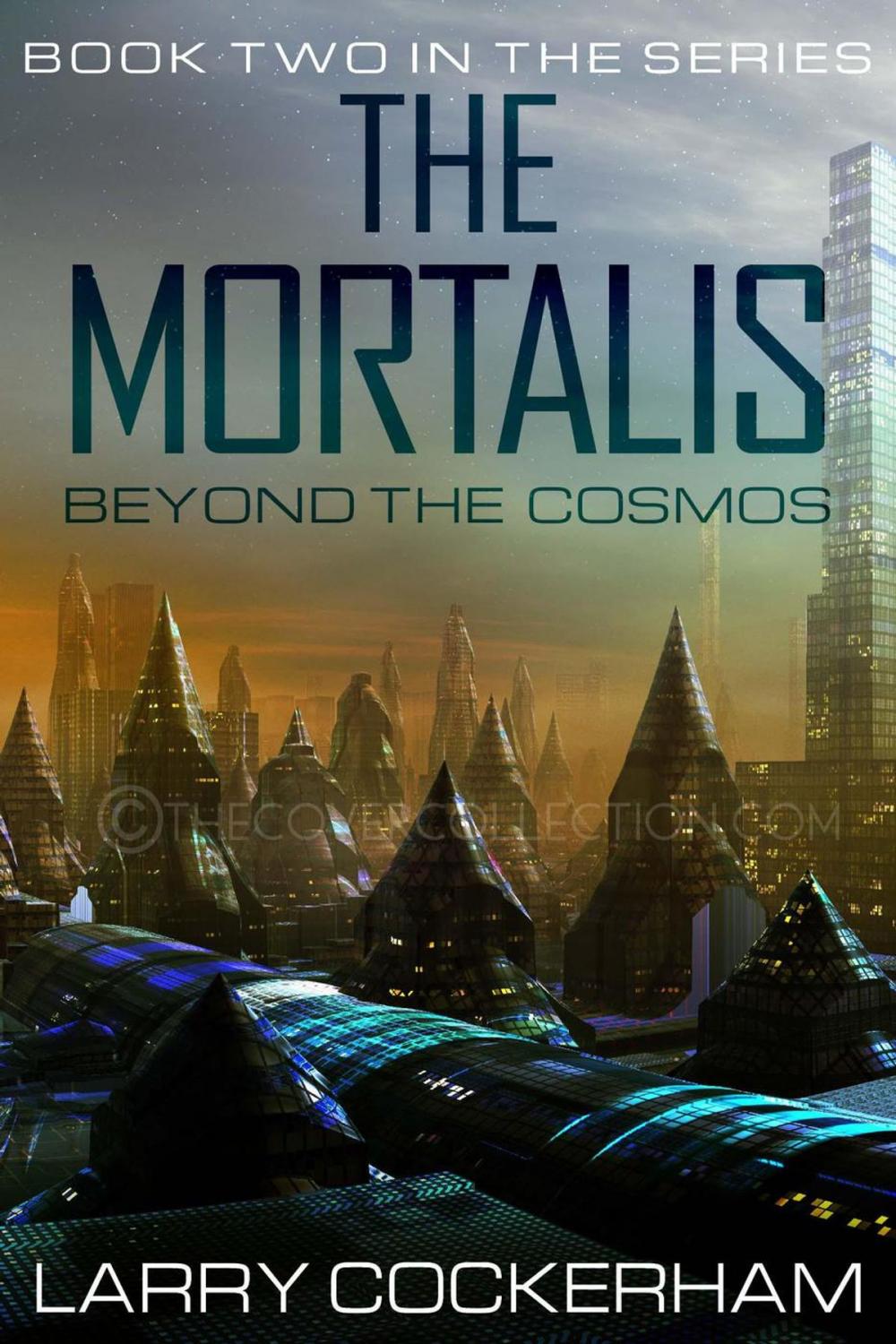 Big bigCover of The Mortalis: Beyond the Cosmos