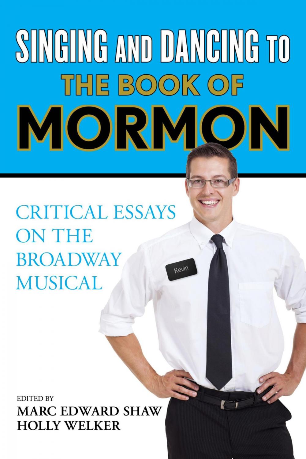 Big bigCover of Singing and Dancing to The Book of Mormon