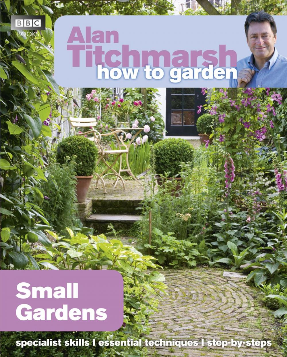 Big bigCover of Alan Titchmarsh How to Garden: Small Gardens