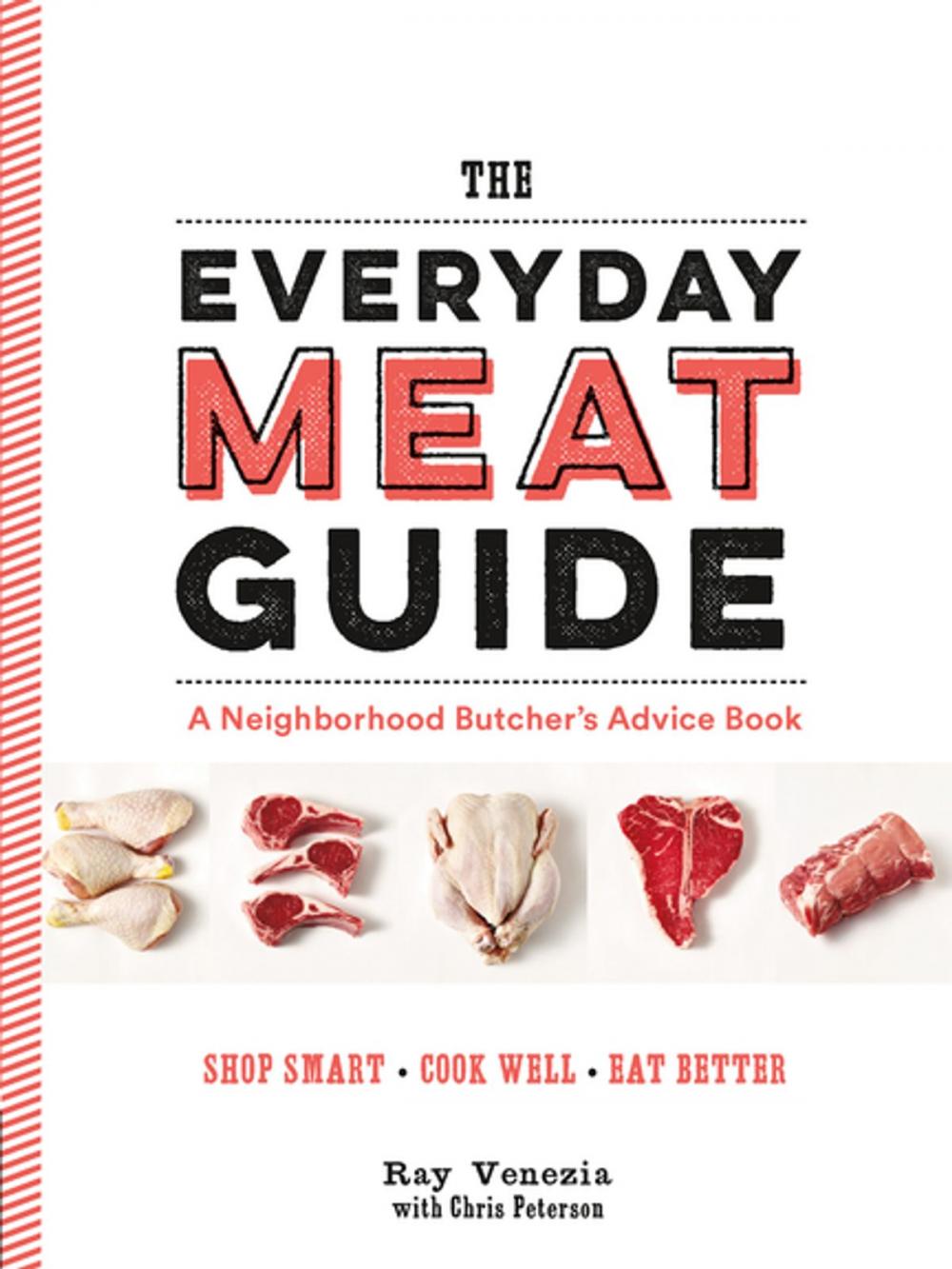 Big bigCover of The Everyday Meat Guide