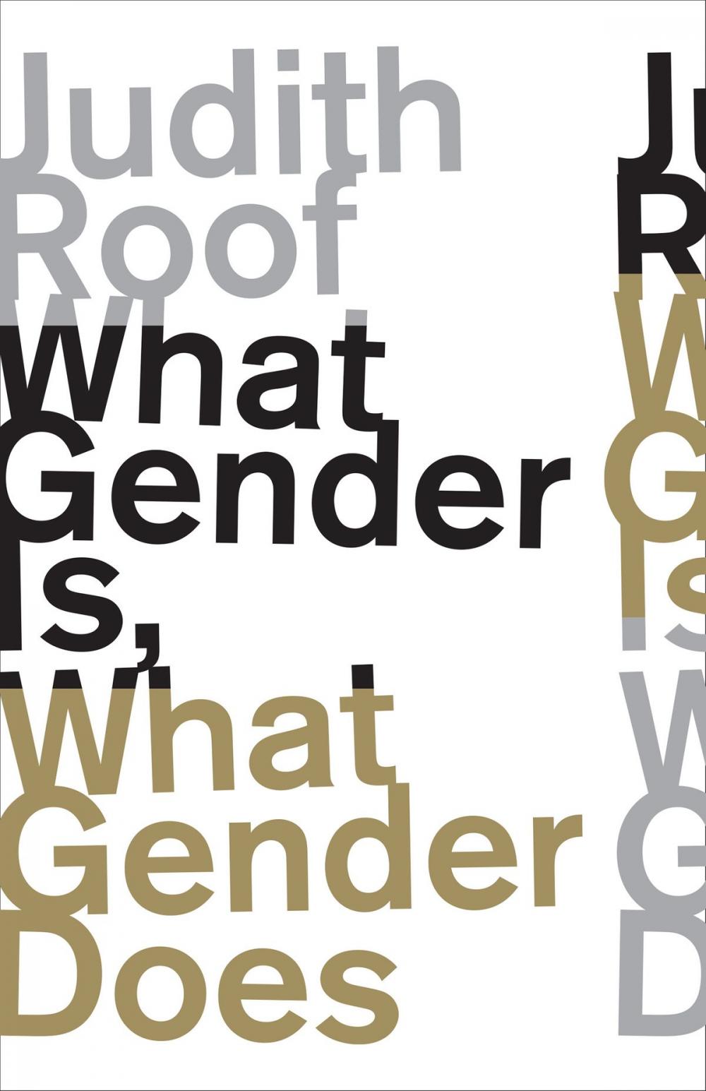 Big bigCover of What Gender Is, What Gender Does