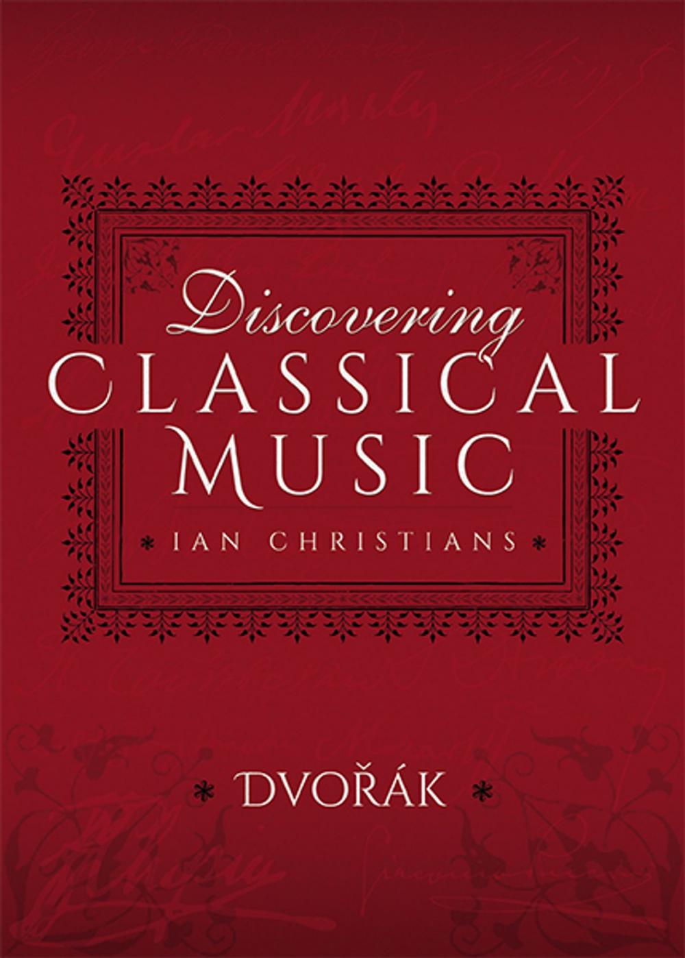 Big bigCover of Discovering Classical Music: Dvorak