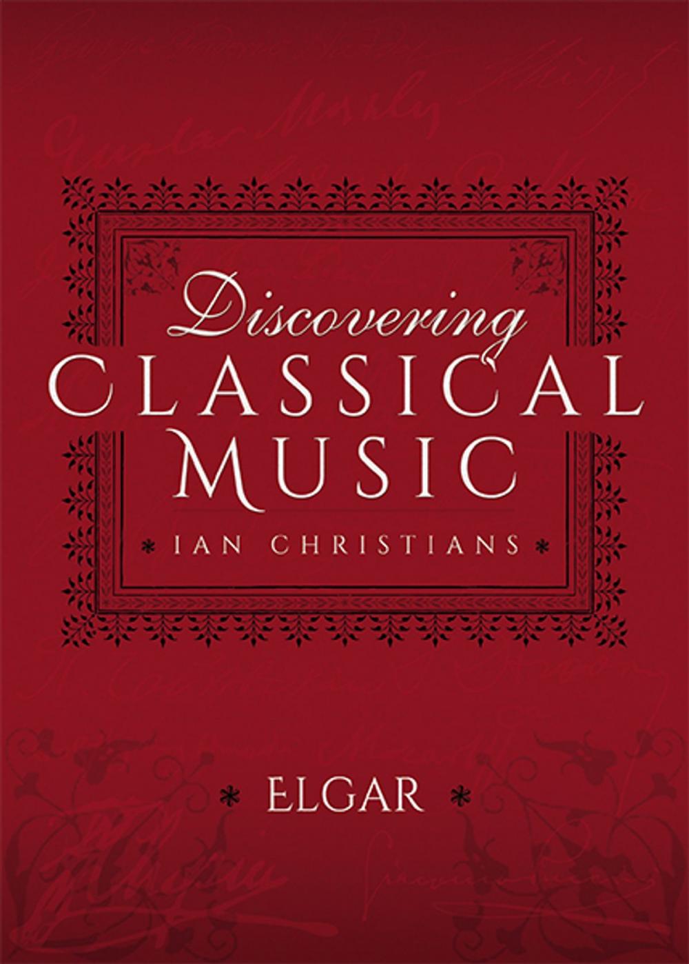 Big bigCover of Discovering Classical Music: Elgar