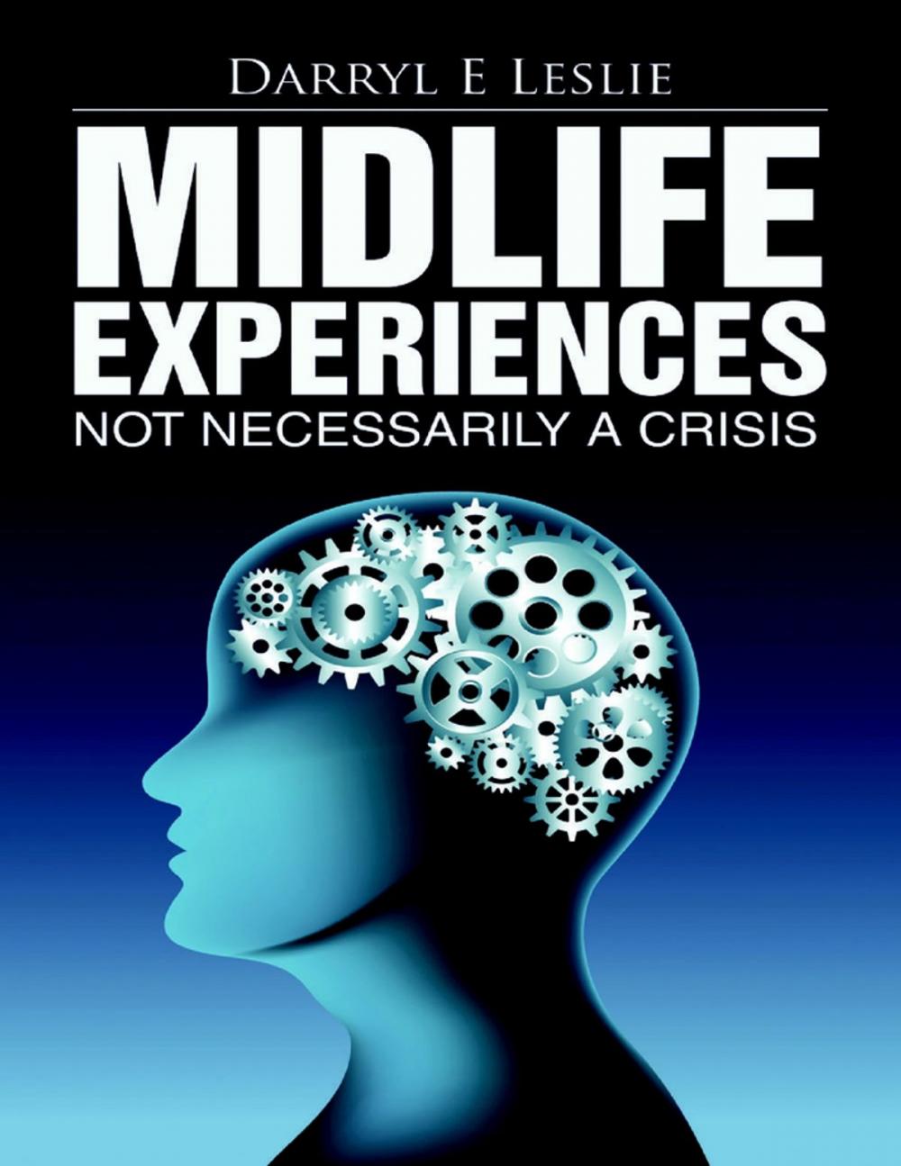 Big bigCover of Midlife Experiences: Not Necessarily a Crisis