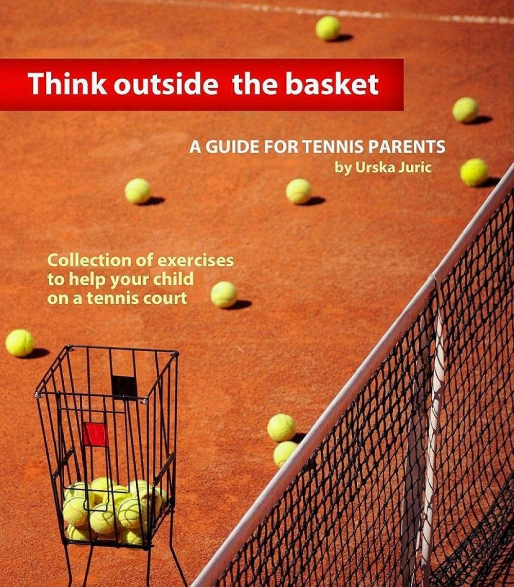 Big bigCover of Think Outside the Basket: A Guide for Tennis Parents