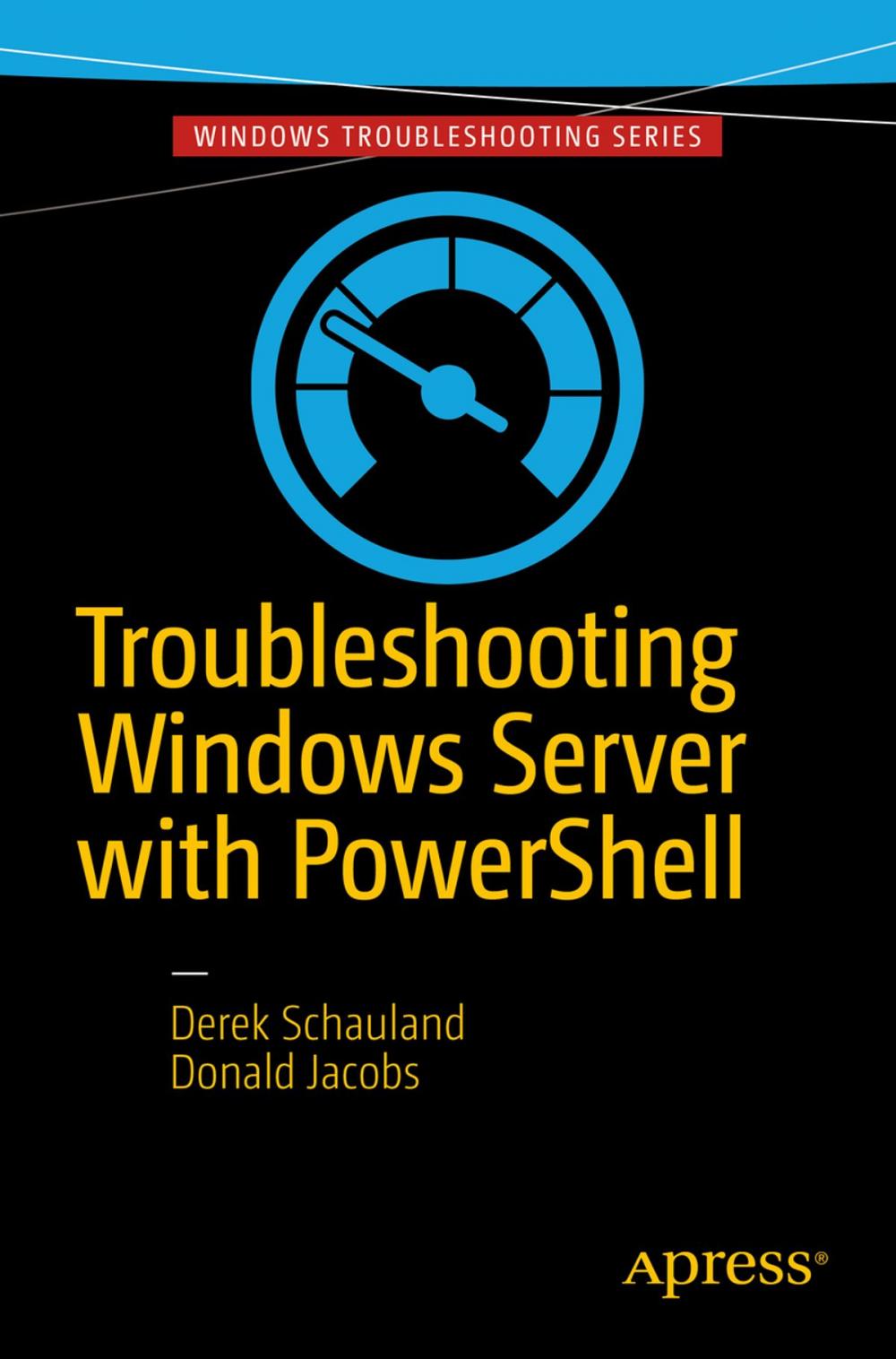 Big bigCover of Troubleshooting Windows Server with PowerShell