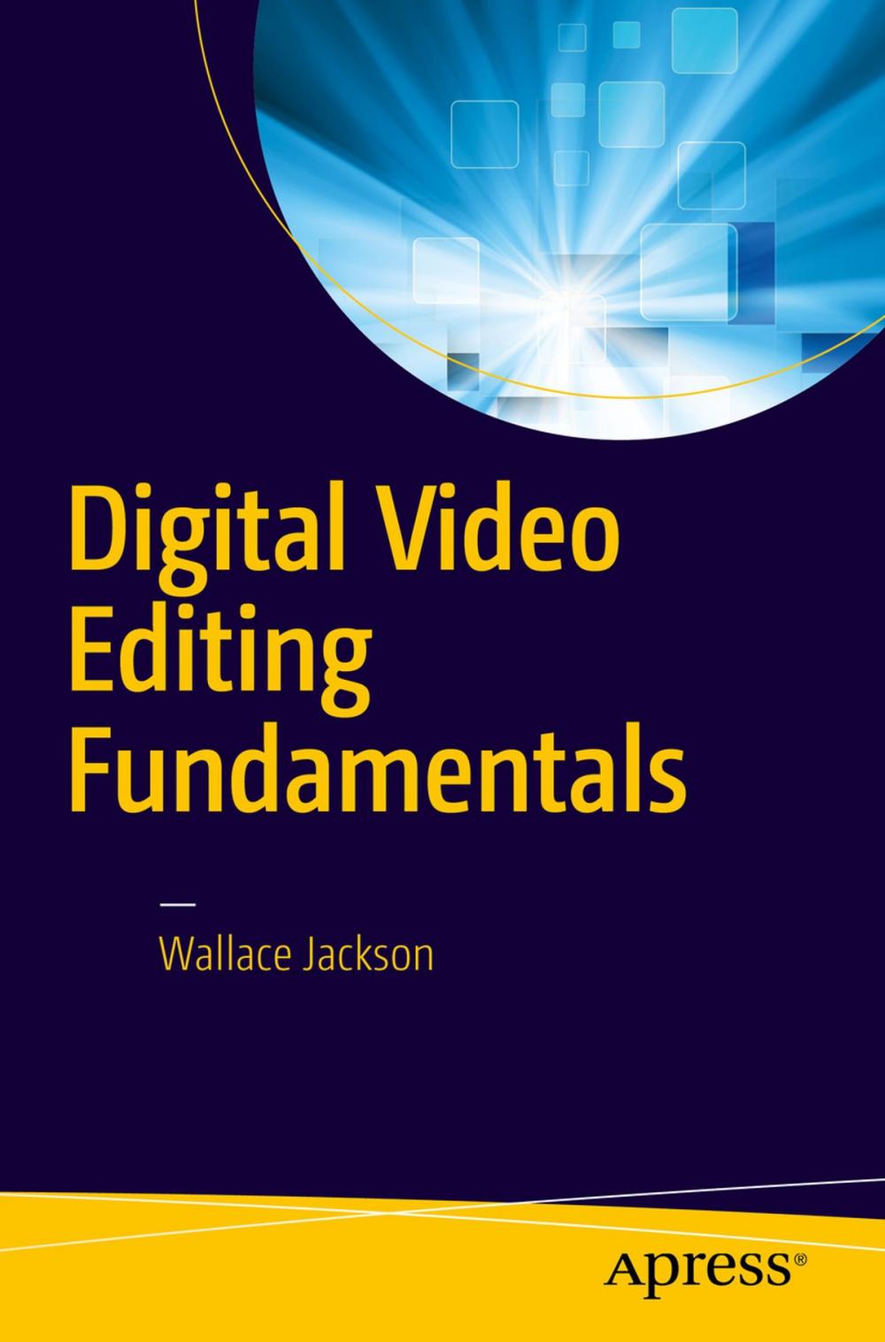 Big bigCover of Digital Video Editing Fundamentals