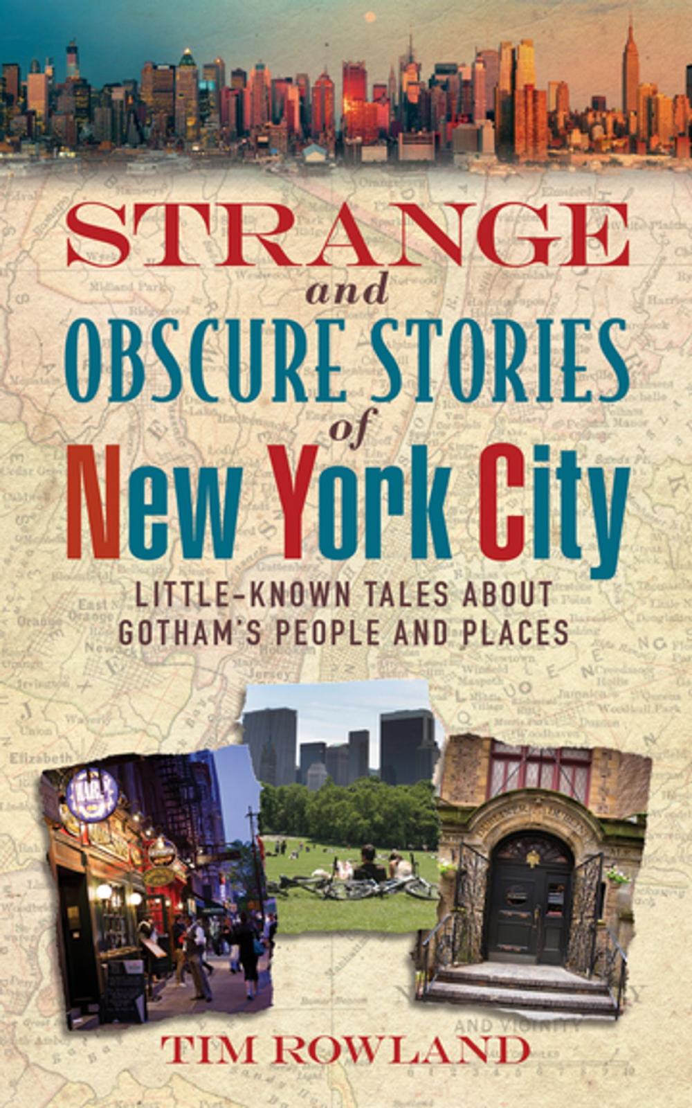 Big bigCover of Strange and Obscure Stories of New York City