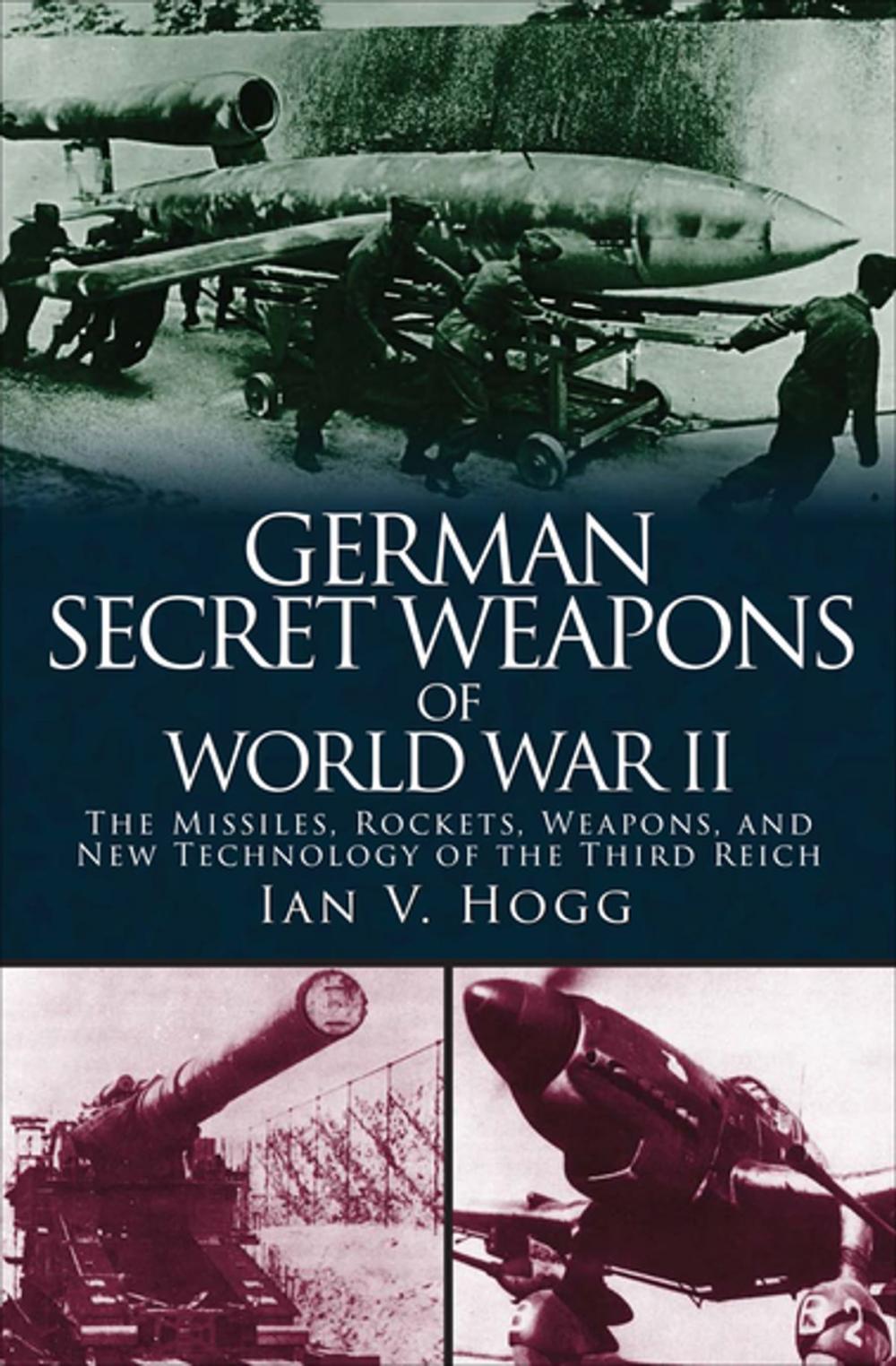 Big bigCover of German Secret Weapons of World War II