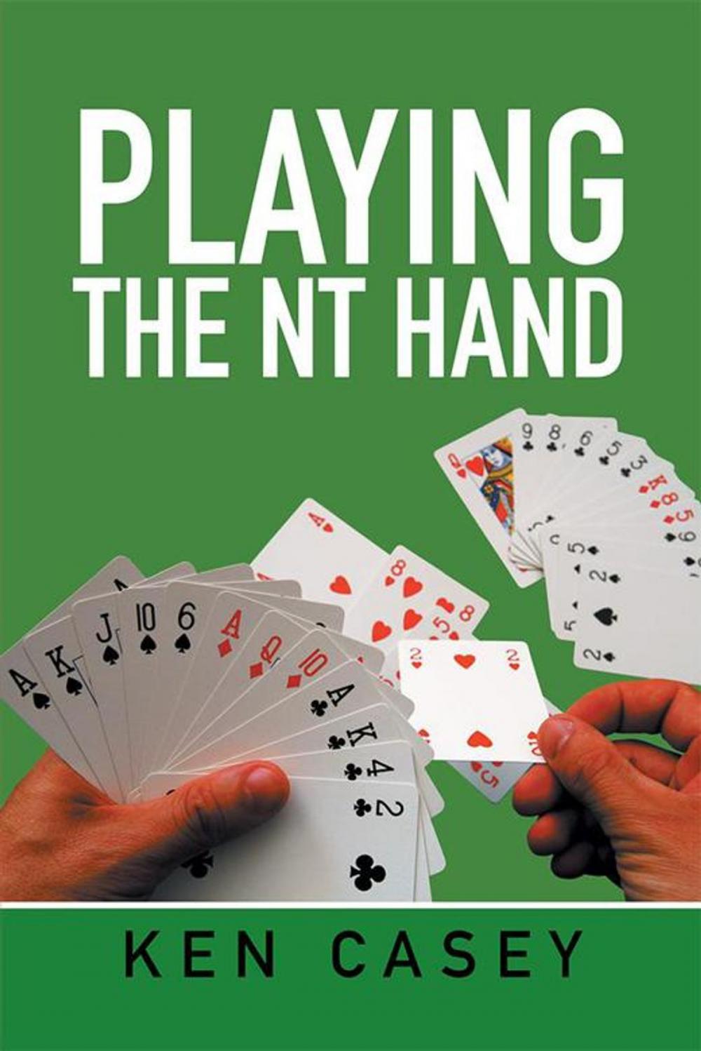 Big bigCover of Playing the Nt Hand