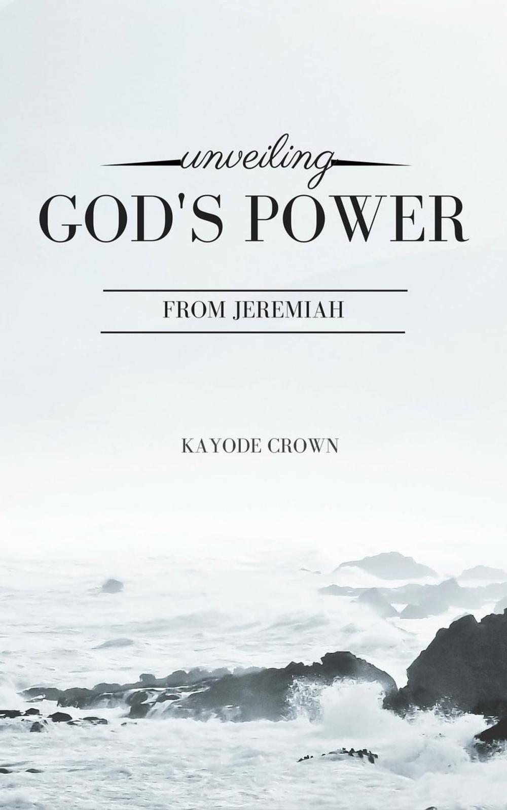 Big bigCover of Unveiling God’s Power From Jeremiah