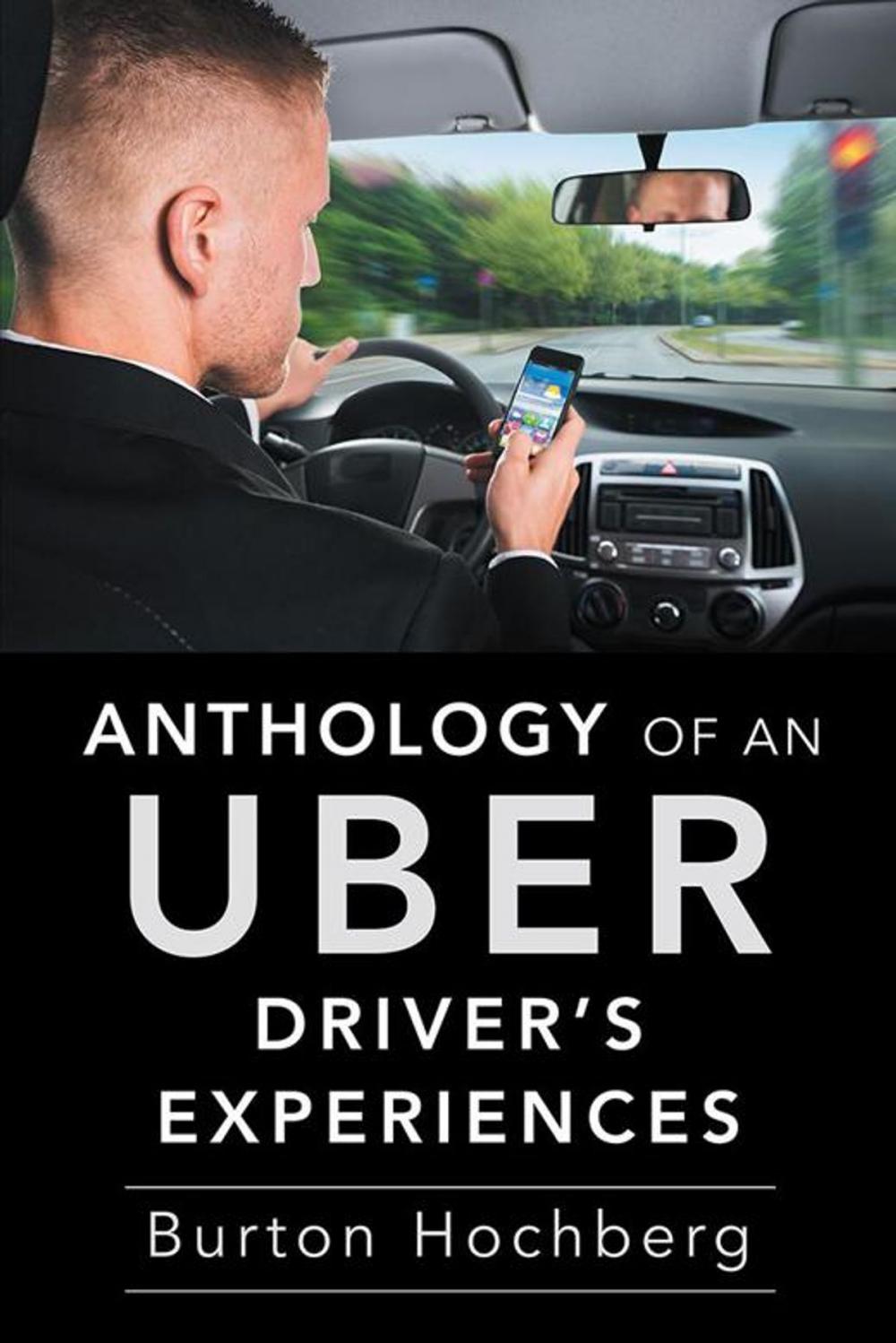 Big bigCover of Anthology of an Uber Driver’S Experiences
