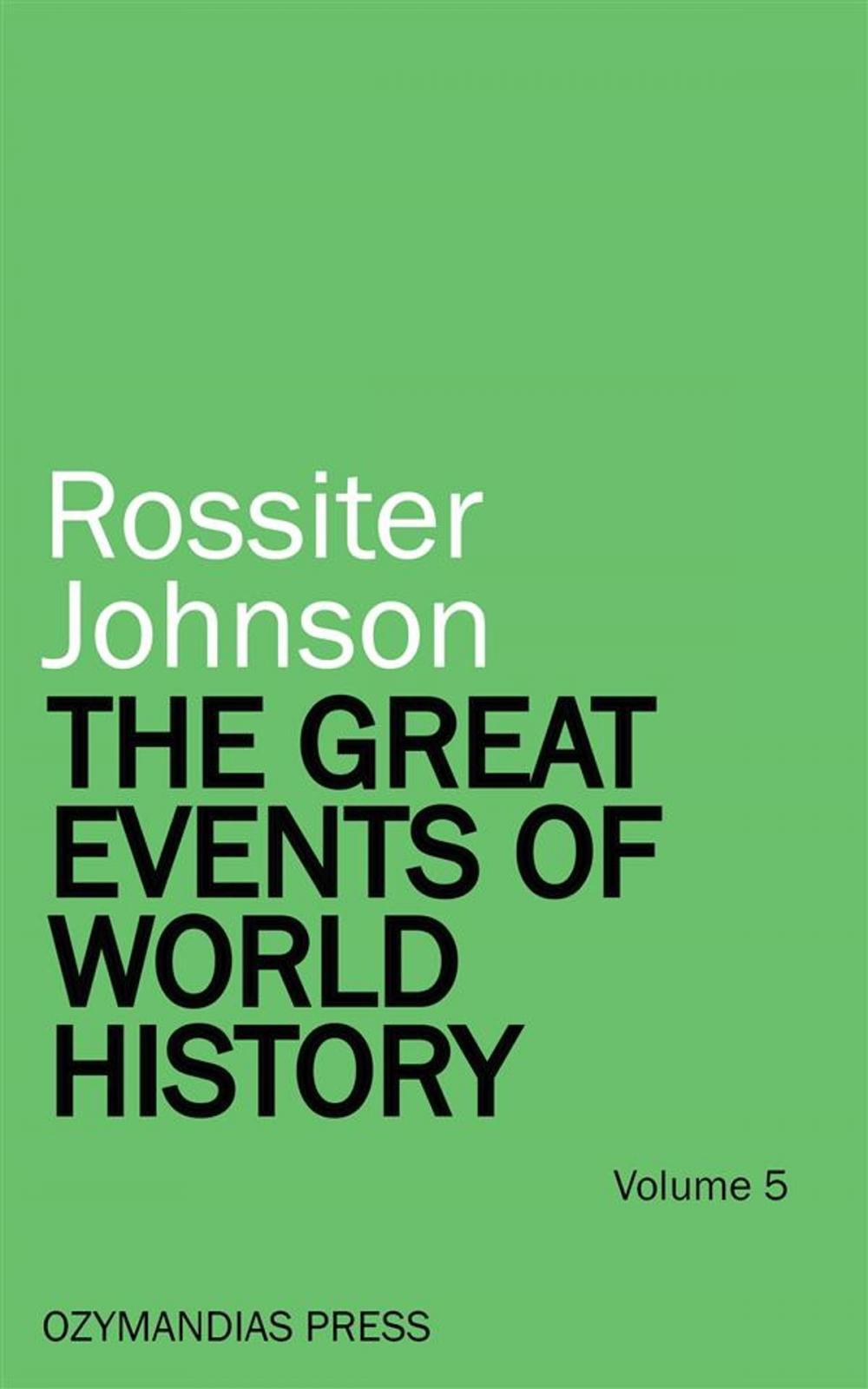 Big bigCover of The Great Events of World History - Volume 5