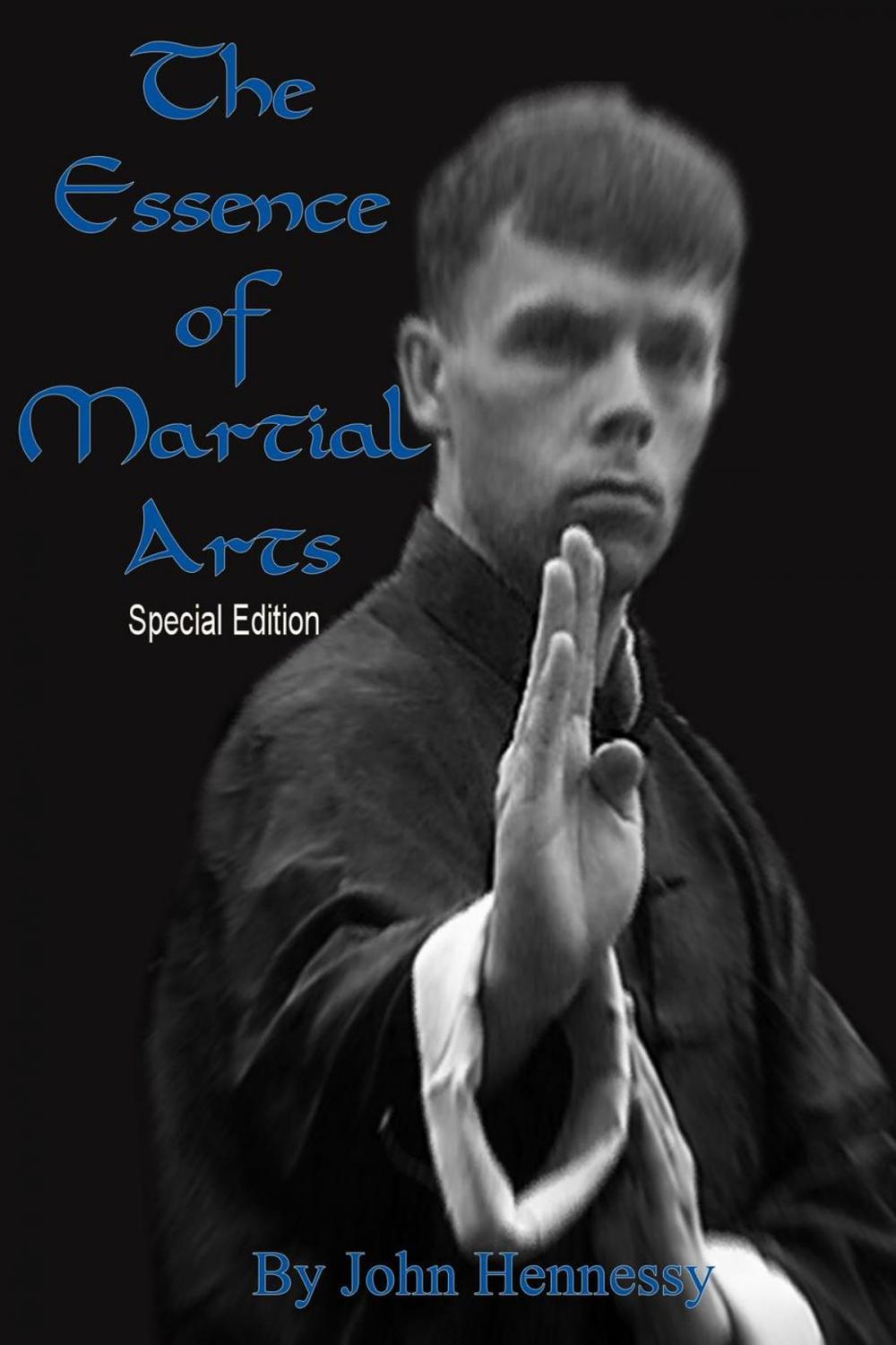 Big bigCover of The Essence of Martial Arts - Special Edition