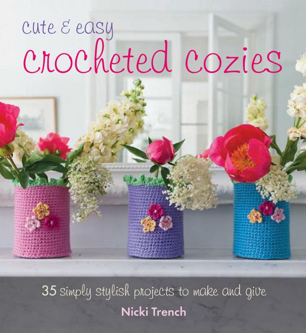 Big bigCover of Cute and Easy Crocheted Cosies