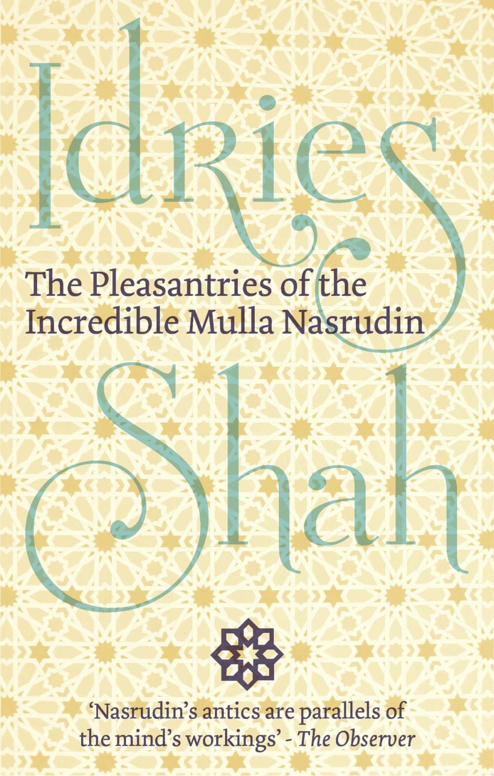 Big bigCover of The Pleasantries of the Incredible Mulla Nasrudin