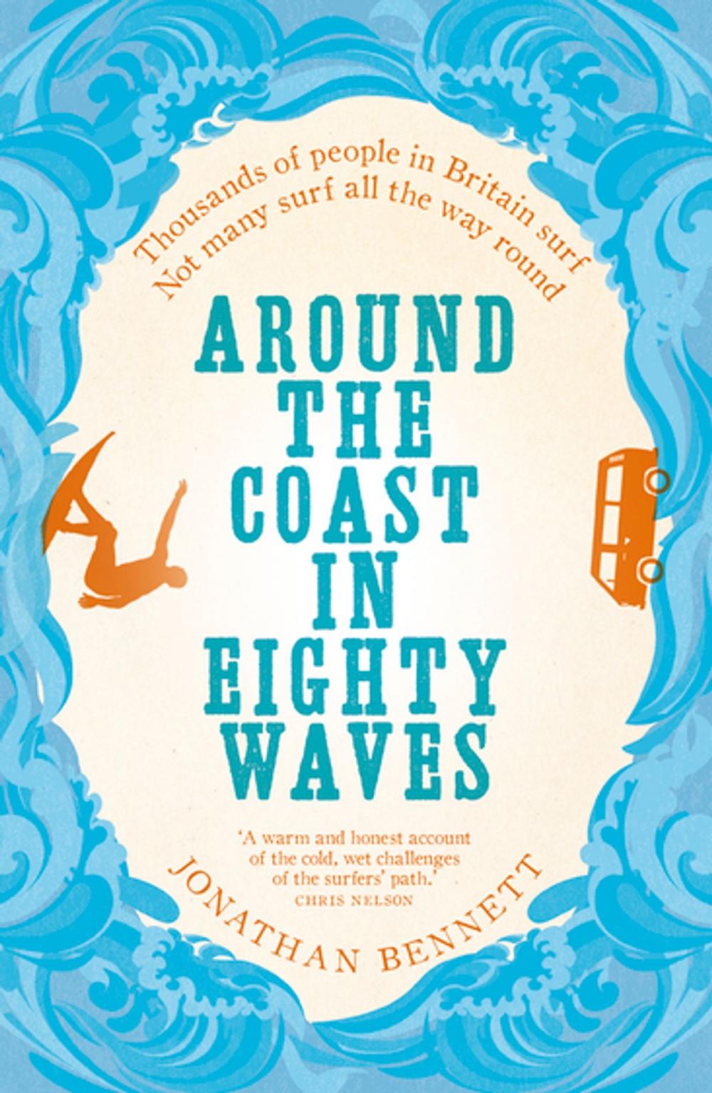 Big bigCover of Around the Coast in Eighty Waves