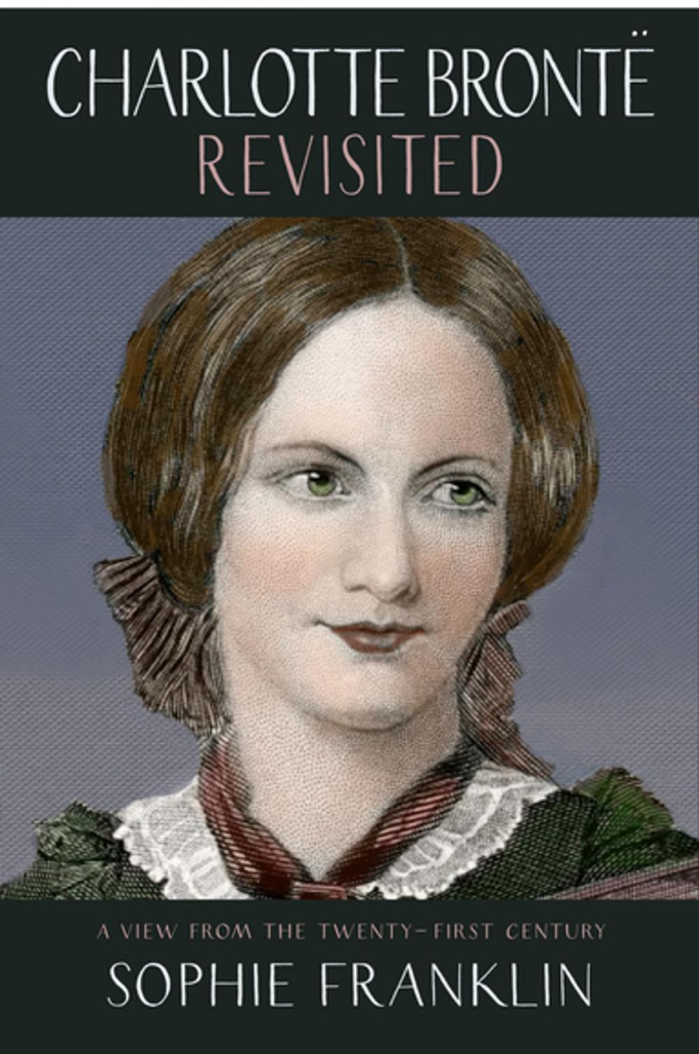 Big bigCover of Charlotte Brontë Revisited