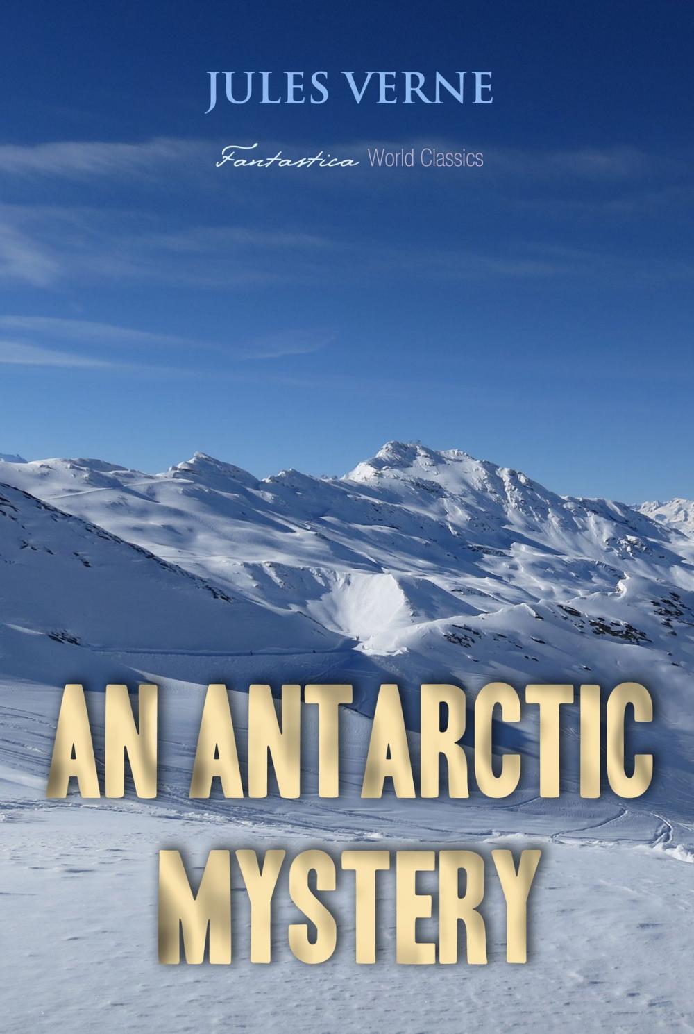 Big bigCover of An Antarctic Mystery