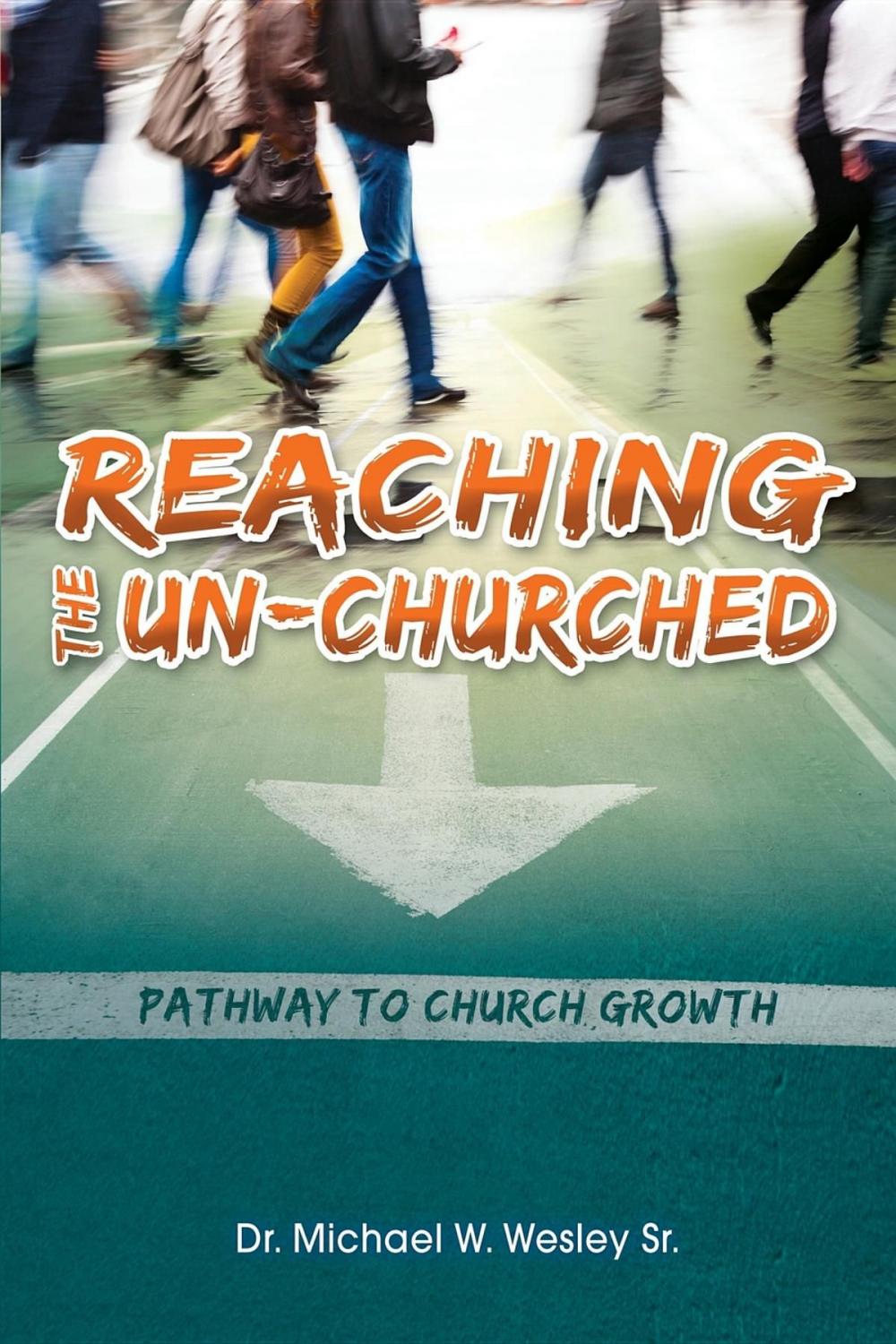 Big bigCover of Reaching the Un-Churched