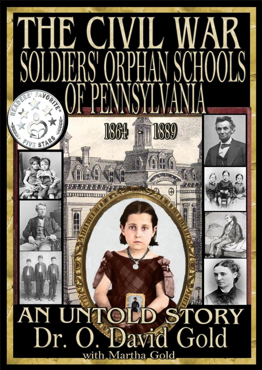 Big bigCover of The Civil War Soldiers' Orphan Schools of Pennsylvania 1864-1889