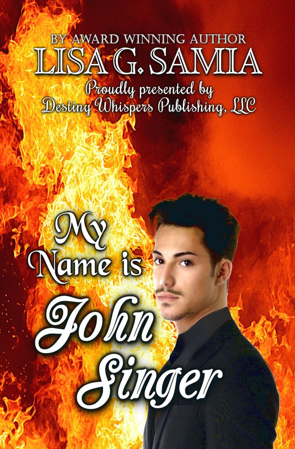 Big bigCover of My Name is JOHN SINGER