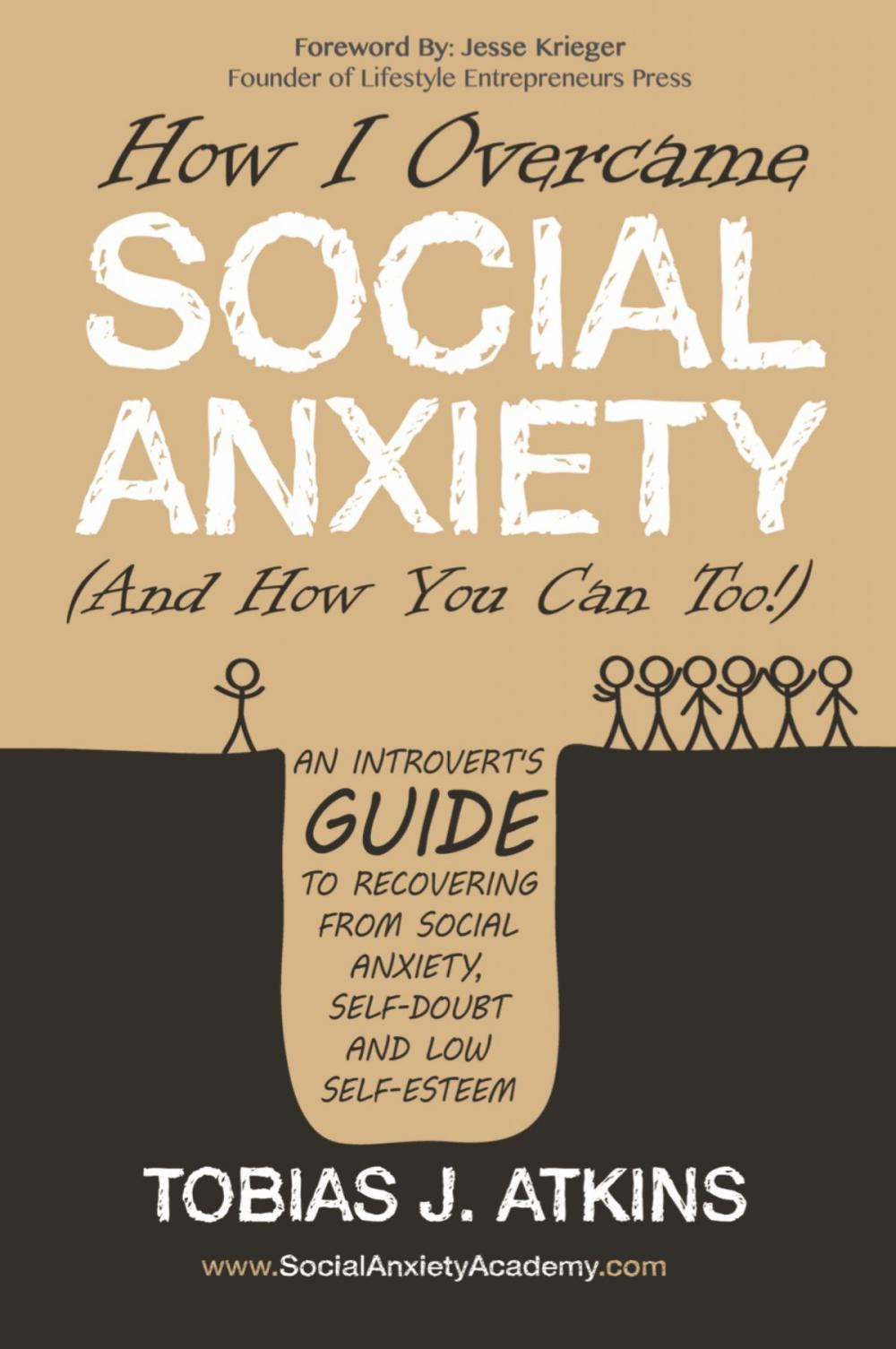 Big bigCover of How I Overcame Social Anxiety (And How You Can Too!)