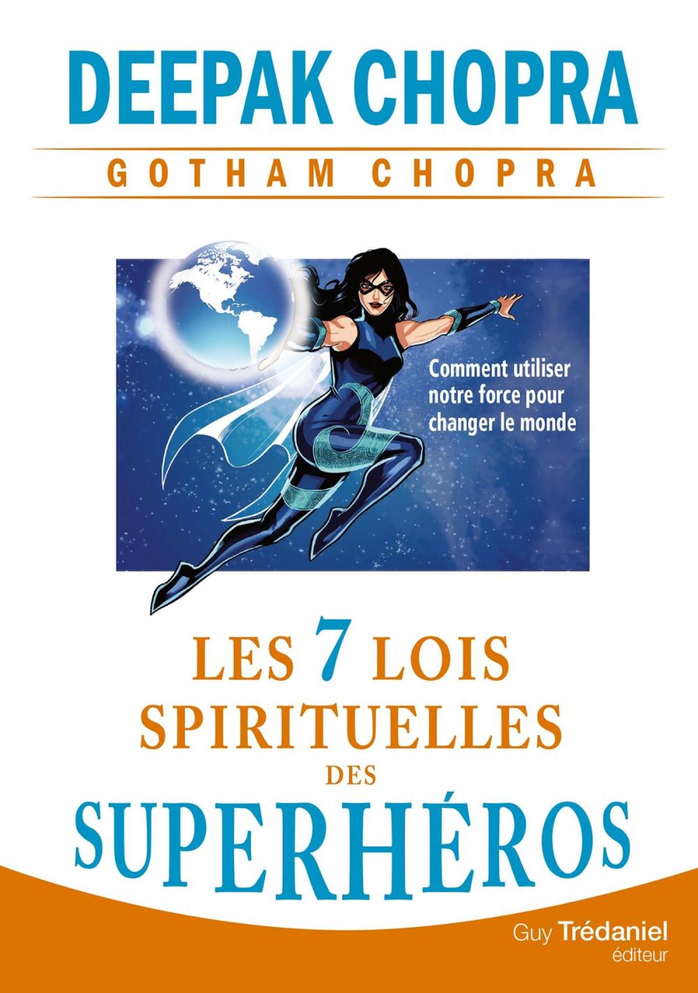 Big bigCover of Les 7 lois spirituelles des superhéros