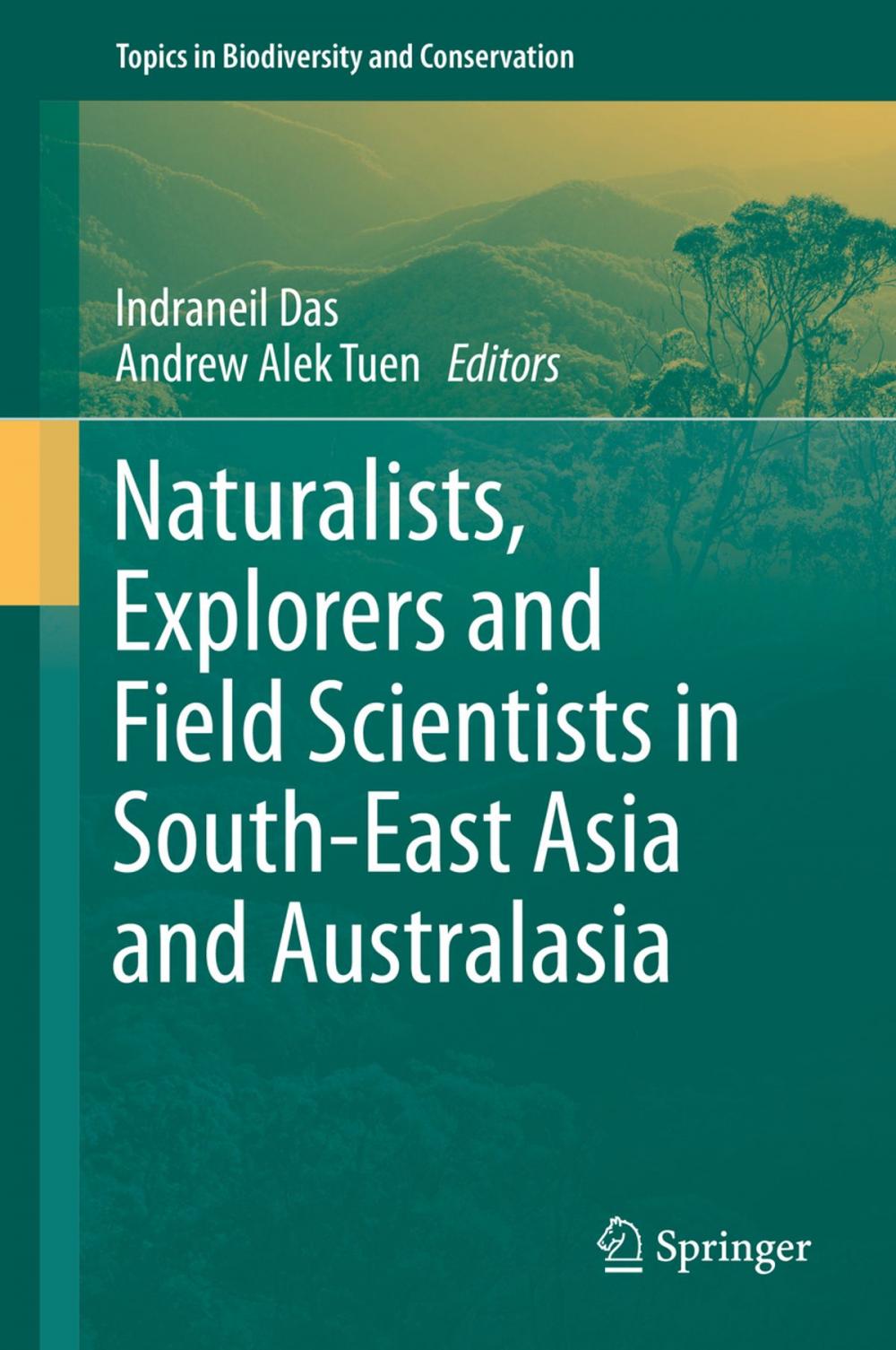 Big bigCover of Naturalists, Explorers and Field Scientists in South-East Asia and Australasia