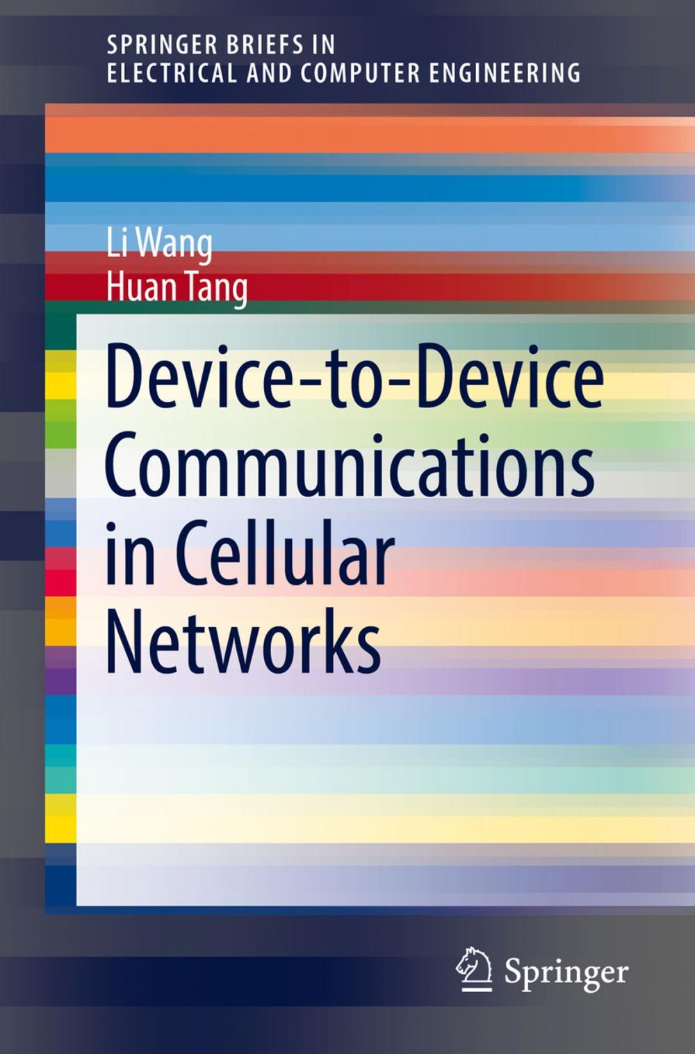 Big bigCover of Device-to-Device Communications in Cellular Networks