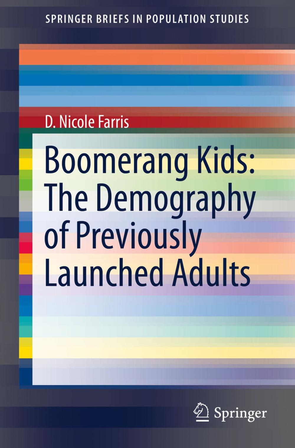 Big bigCover of Boomerang Kids: The Demography of Previously Launched Adults